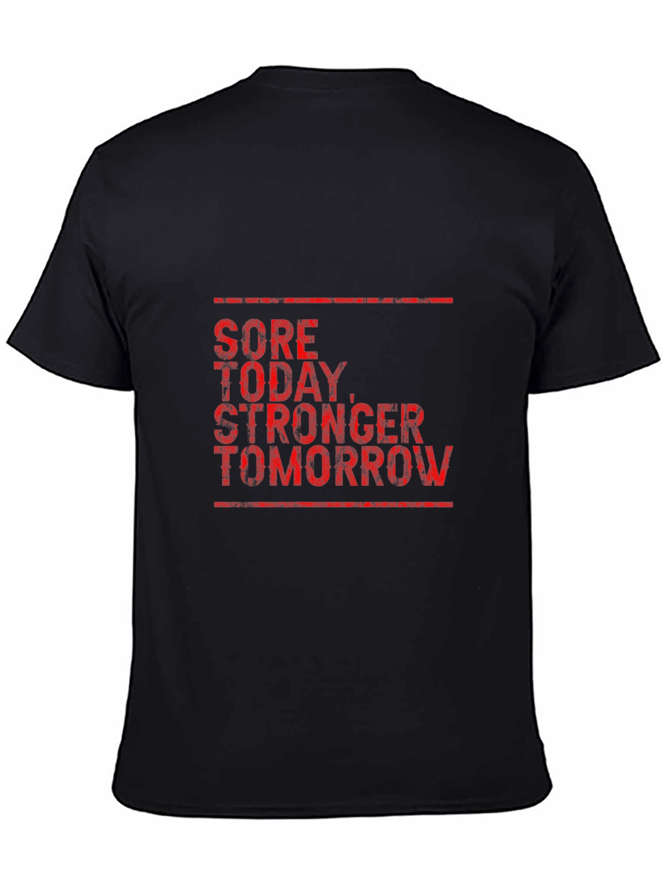 Sore Today Stronger Tomorrow Mens Graphic Tee