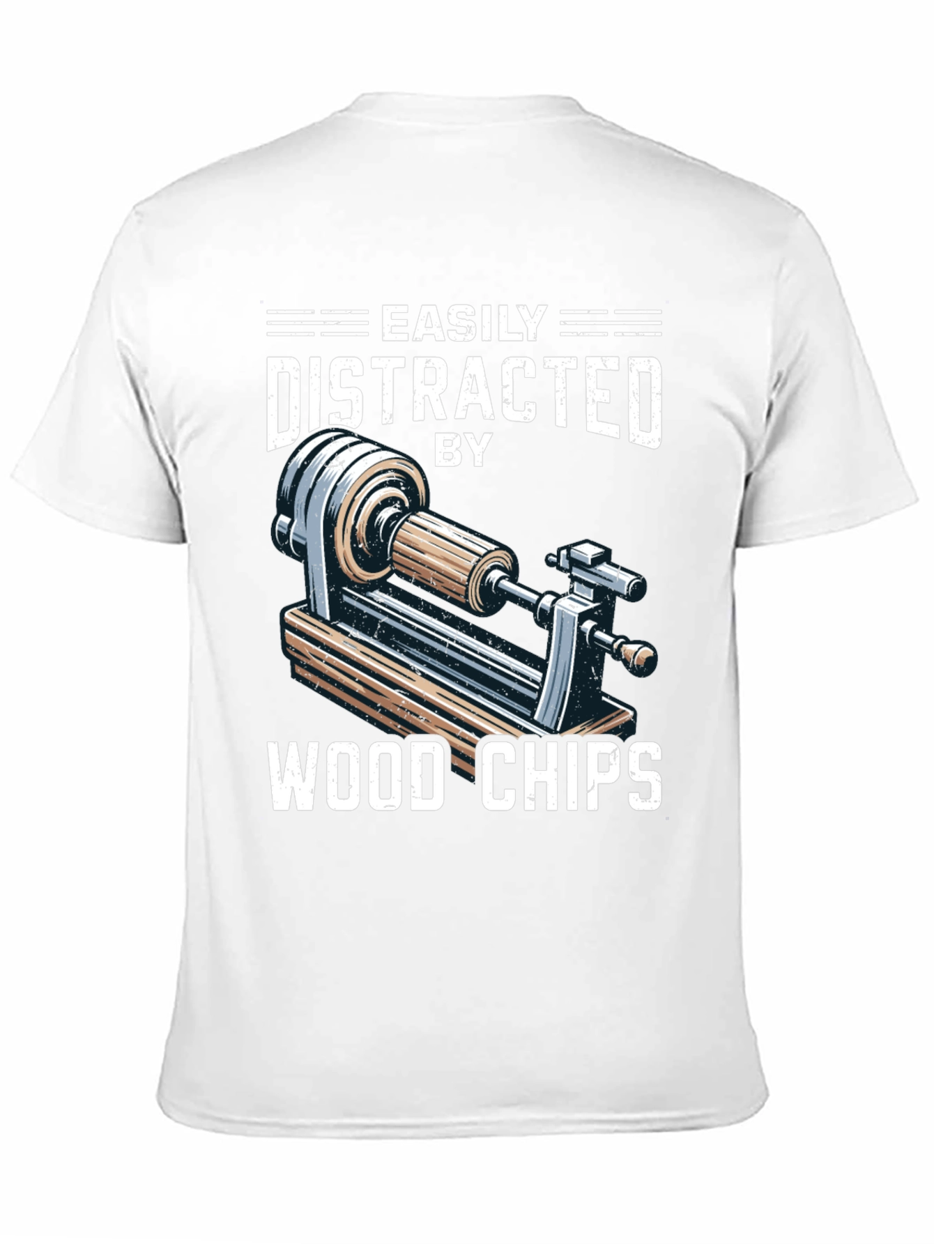 Easily Distracted By Wood Chips T-Shirt
