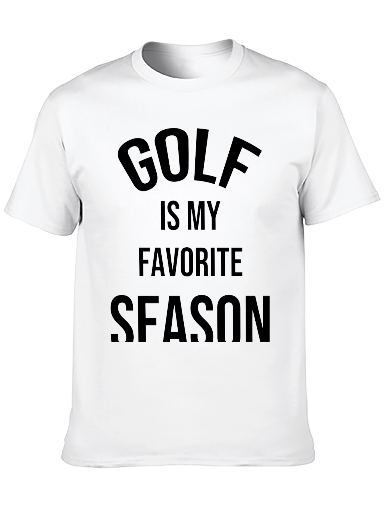 Golf is My Favorite Season T-Shirt