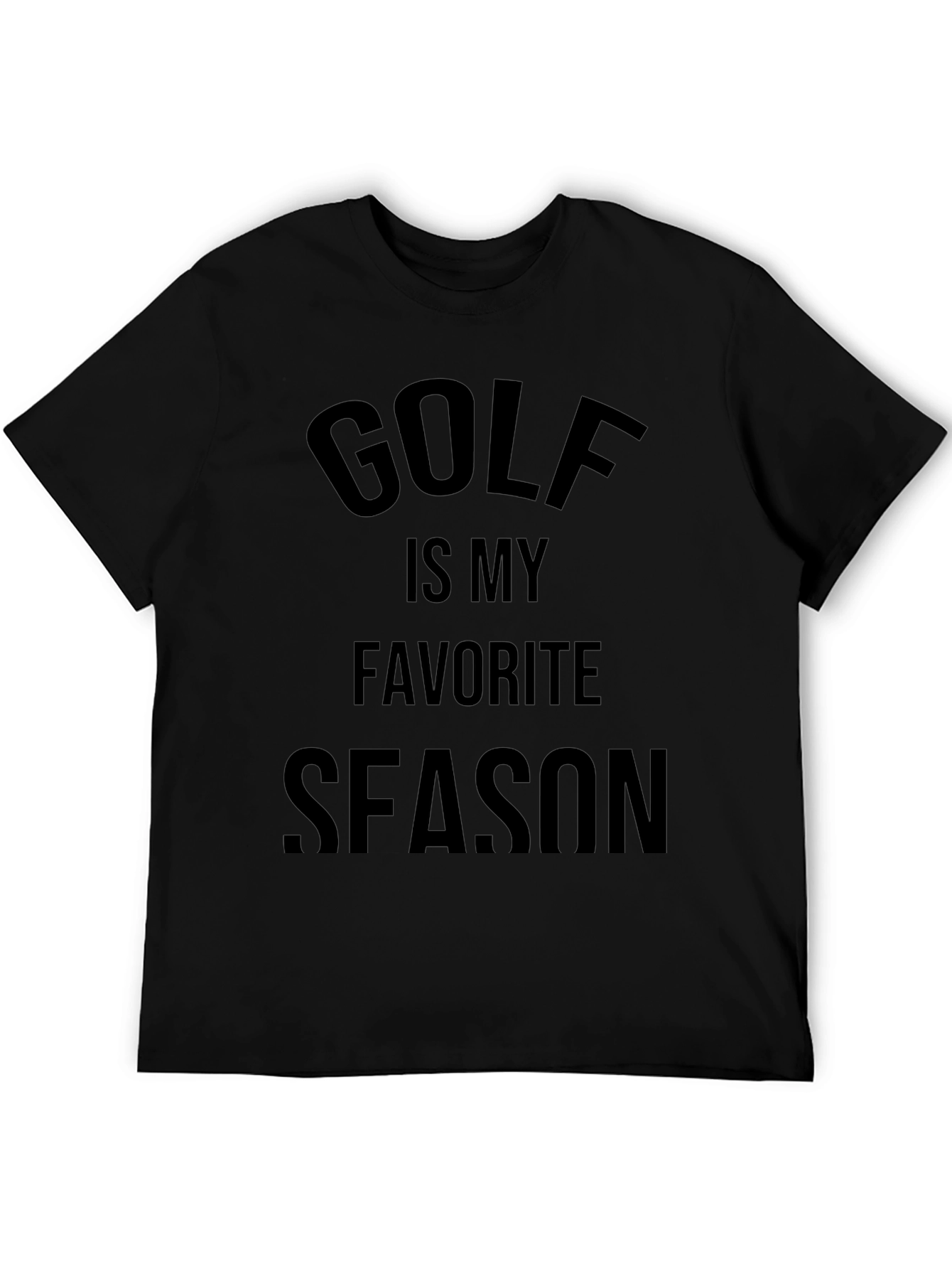 Golf is My Favorite Season T-Shirt