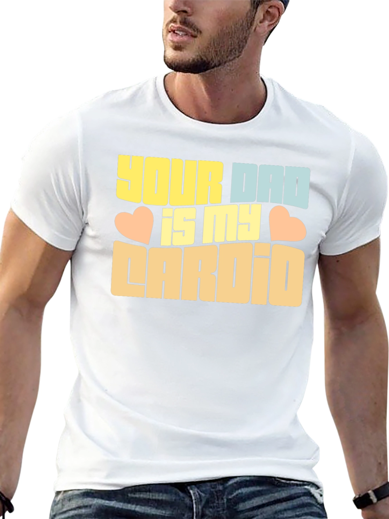 Your Dad is My Cardio Graphic Tee