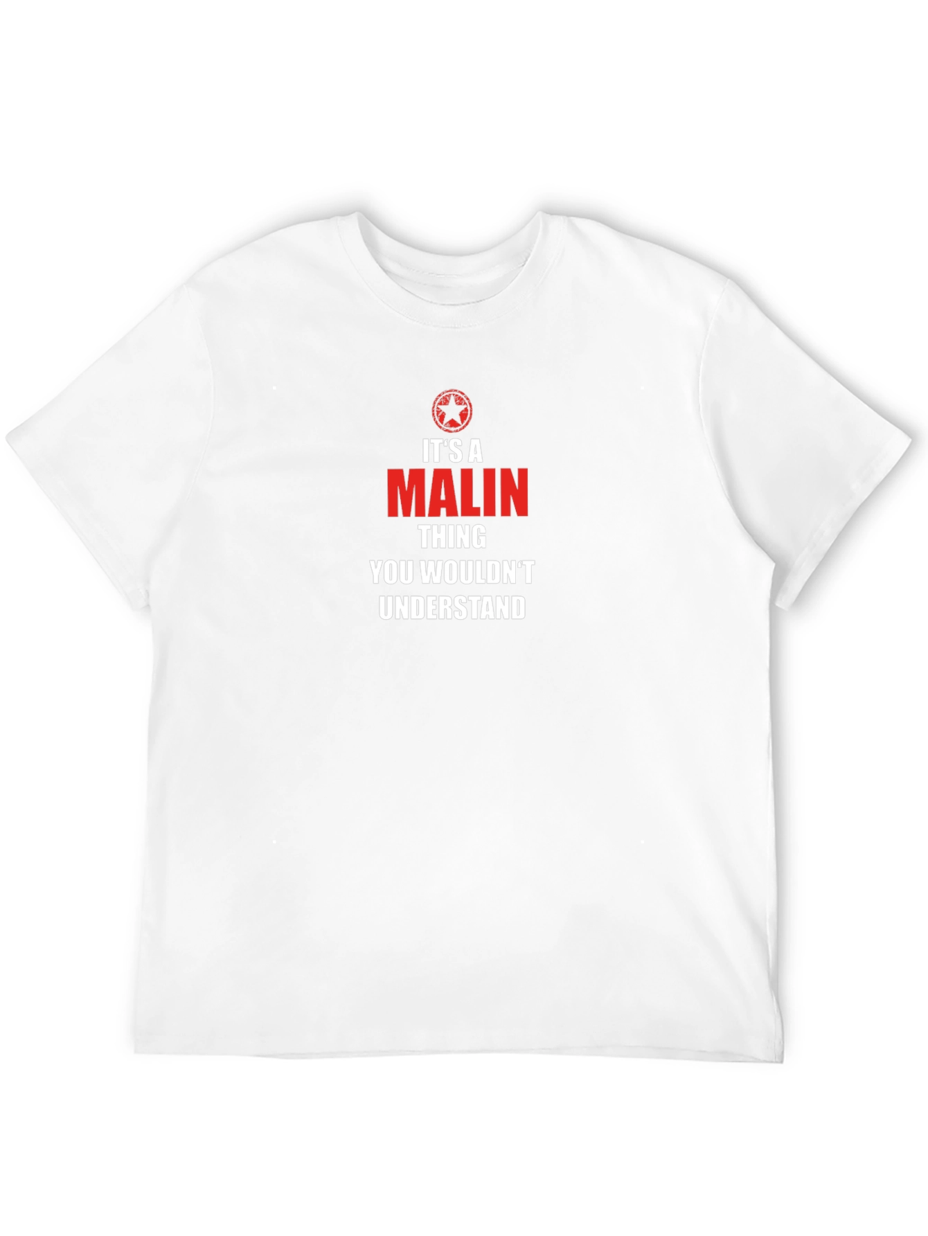 Its A Malin Thing T-Shirt - Funny Name Tee