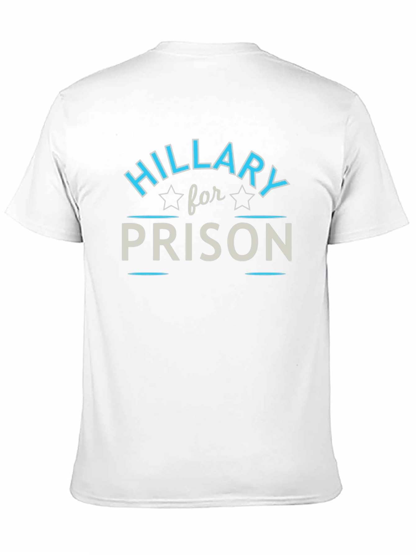 Hillary for Prison Graphic T-Shirt