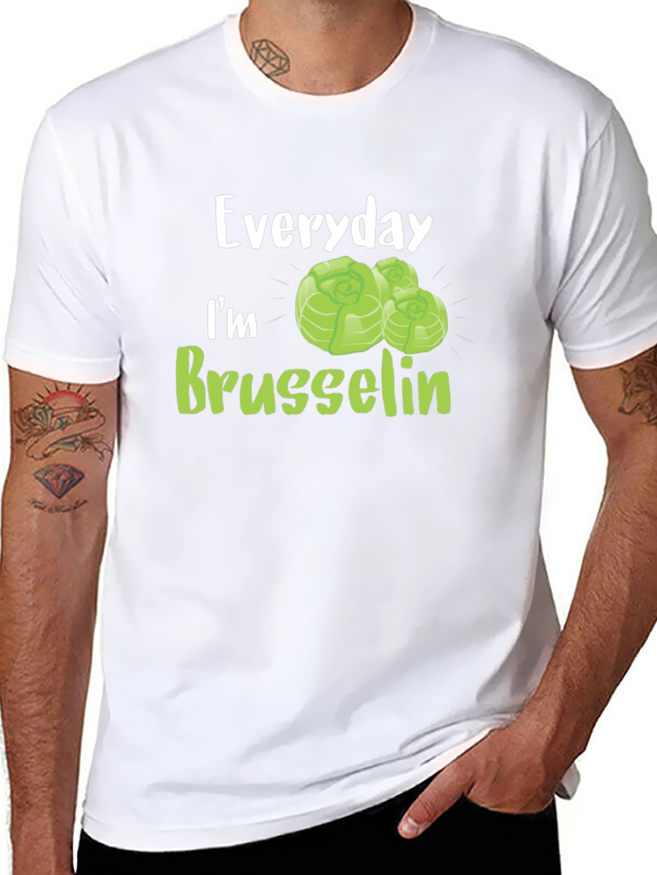 Everyday Im Brussels Sprout T-Shirt