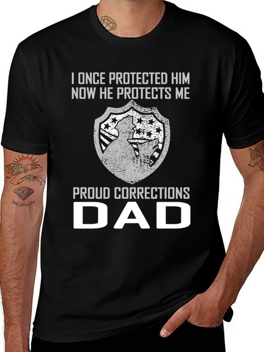 Proud Corrections Dad T-Shirt - Protective Father Figure