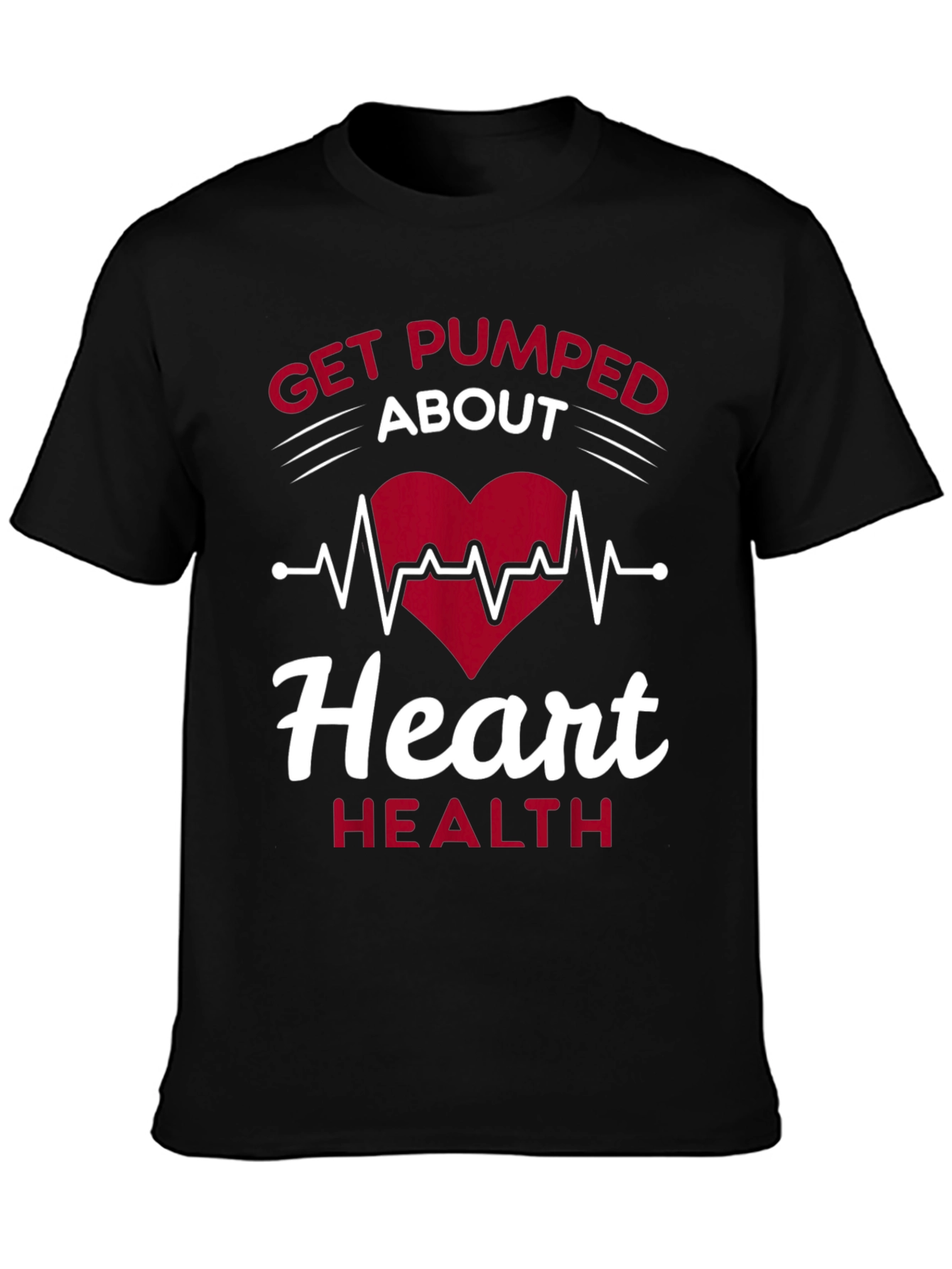 Get Pumped About Heart Health T-Shirt