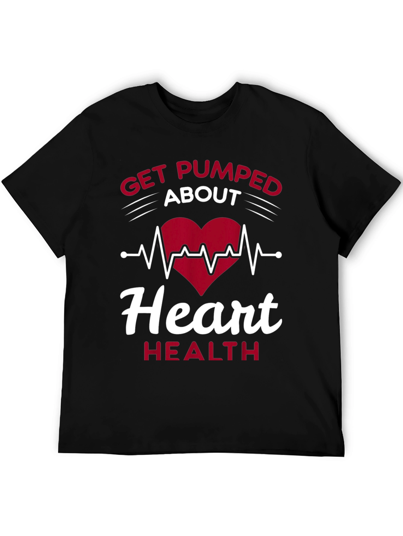 Get Pumped About Heart Health T-Shirt