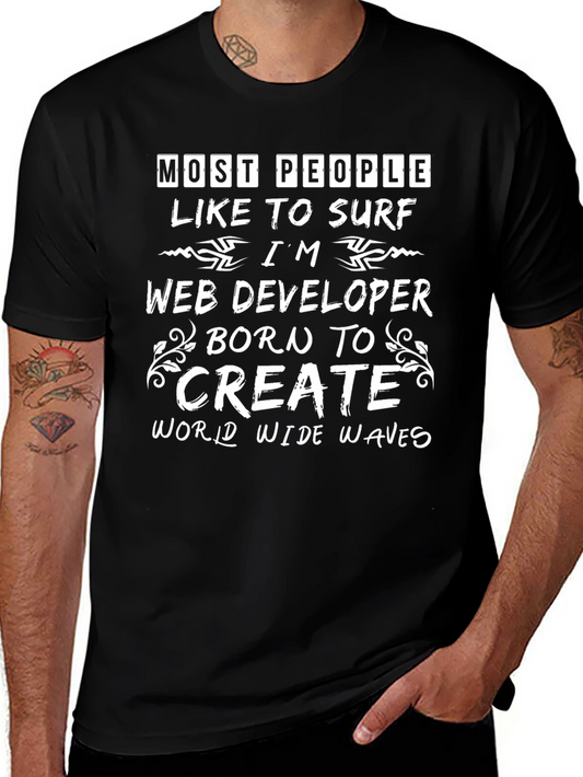 Web Developer T-Shirt: Born to Create Waves
