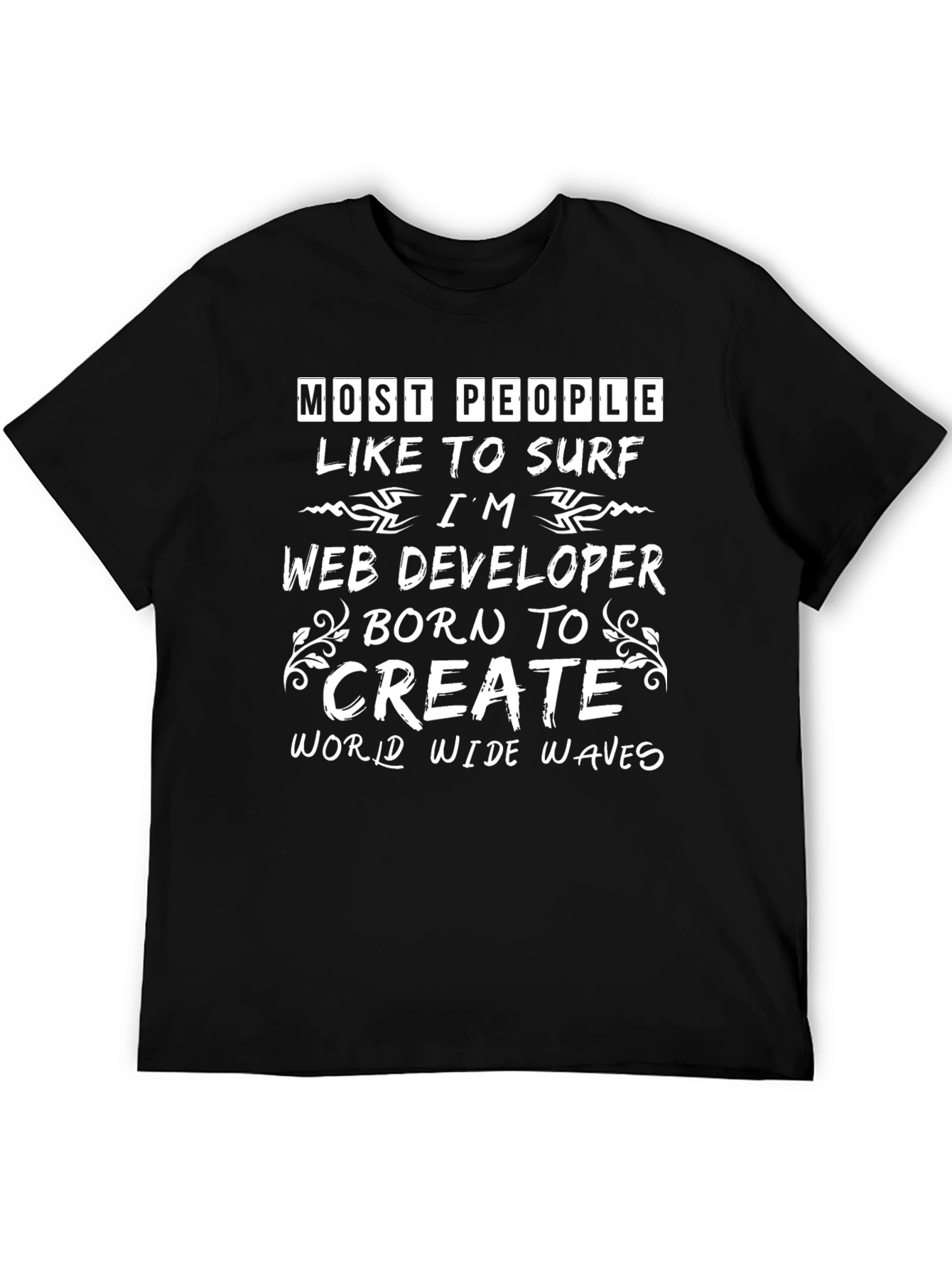 Web Developer T-Shirt: Born to Create Waves