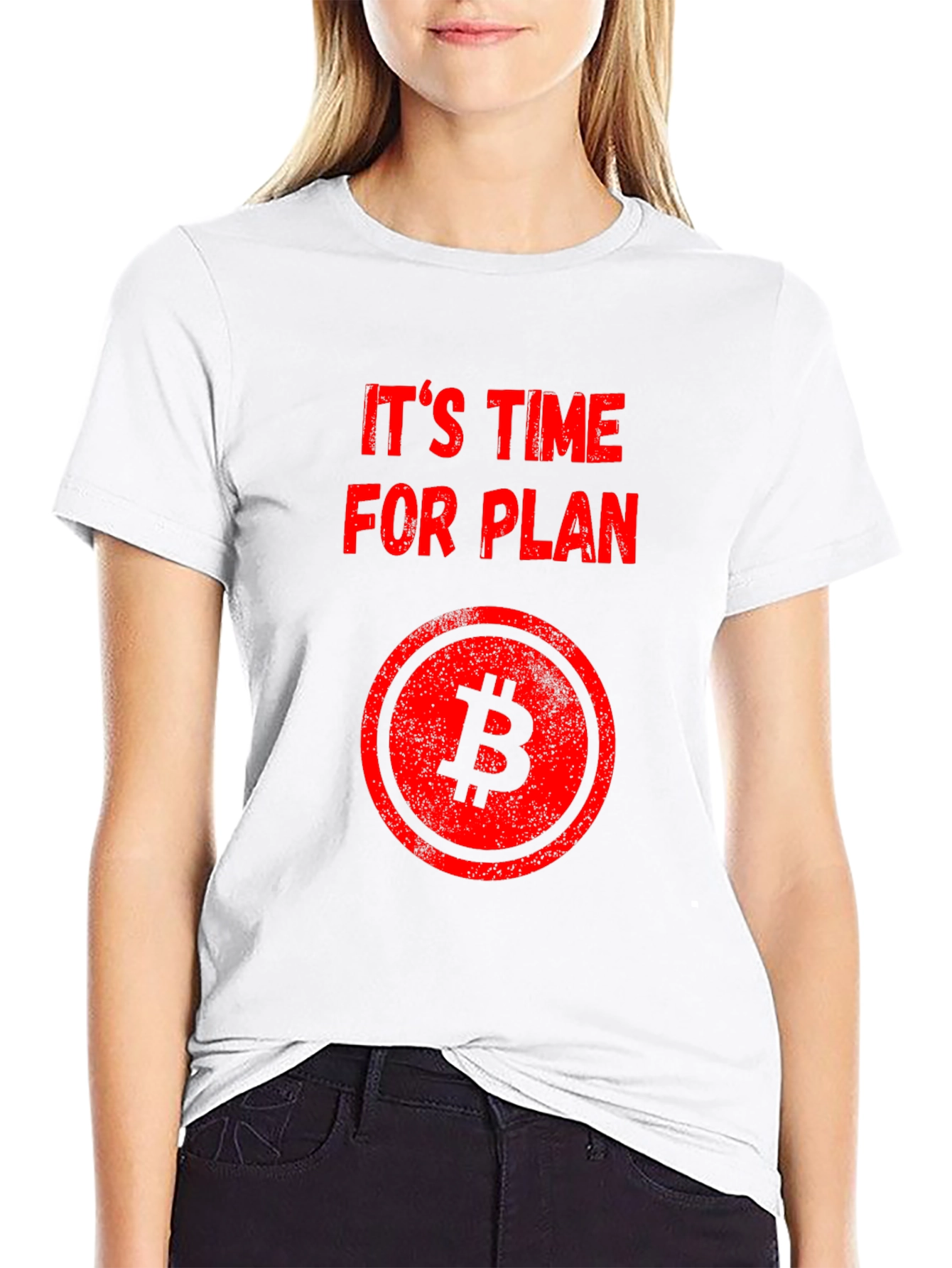 Its Time for Plan B Bitcoin Graphic Tee