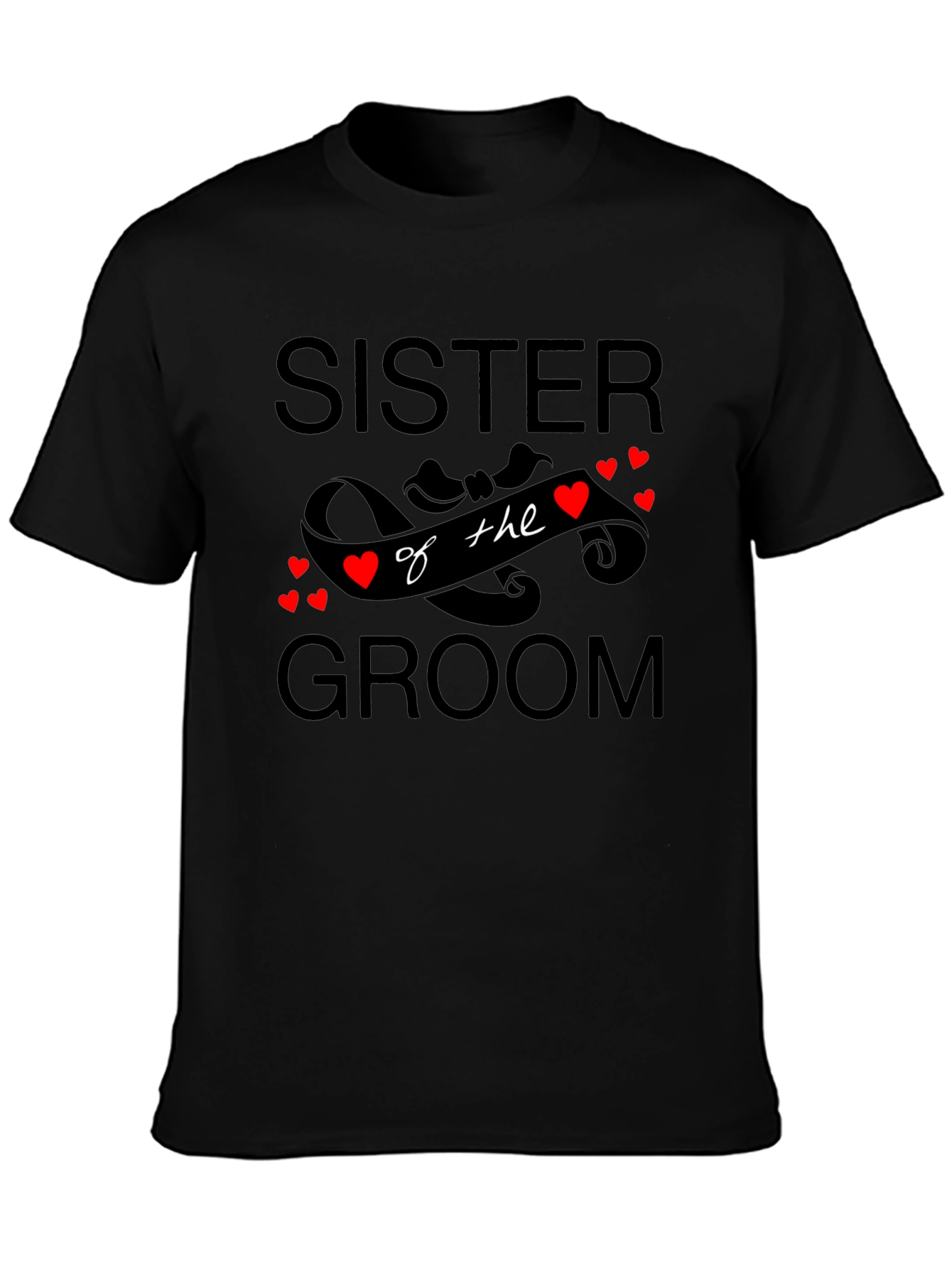 Sister of the Groom Black T-Shirt