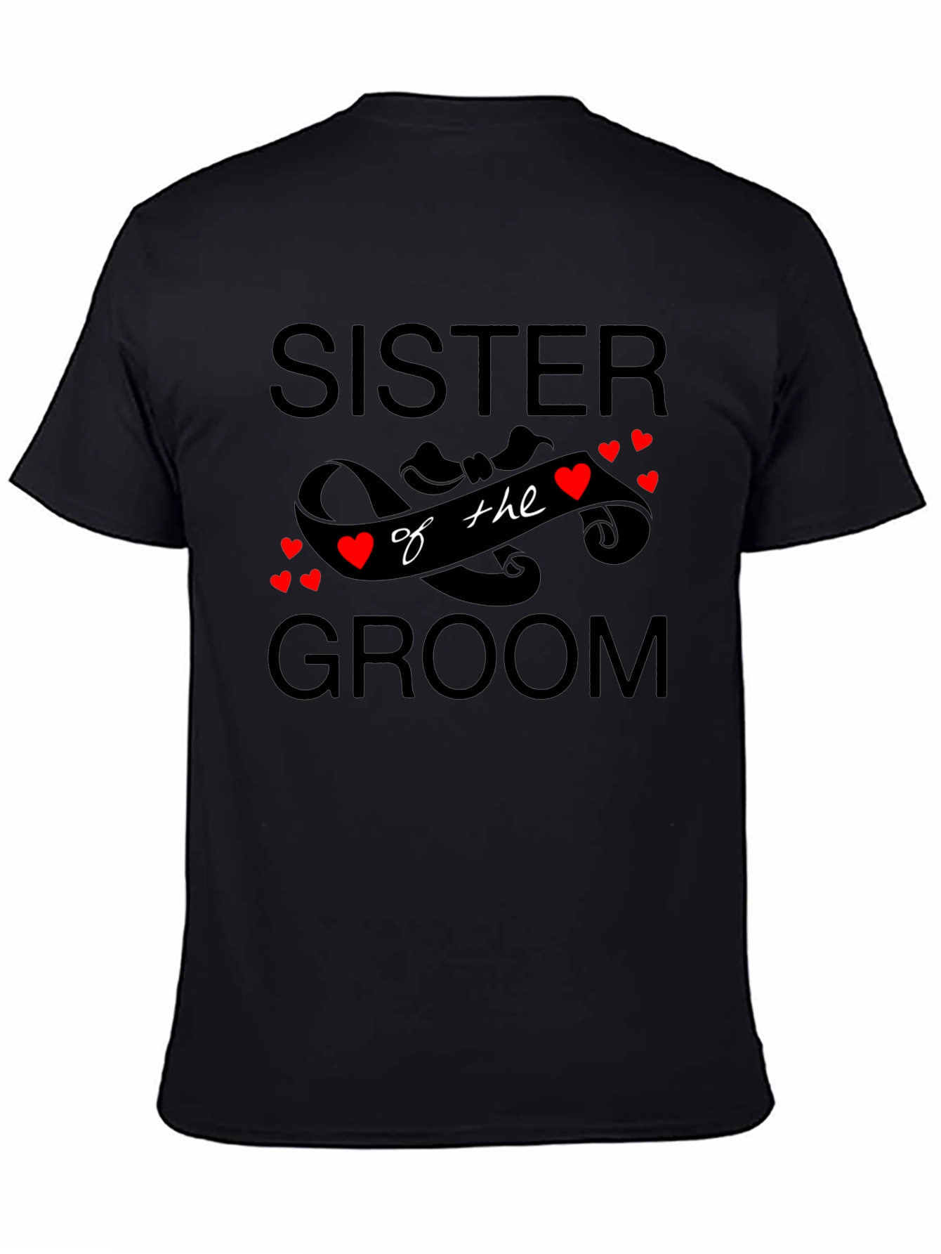 Sister of the Groom Black T-Shirt