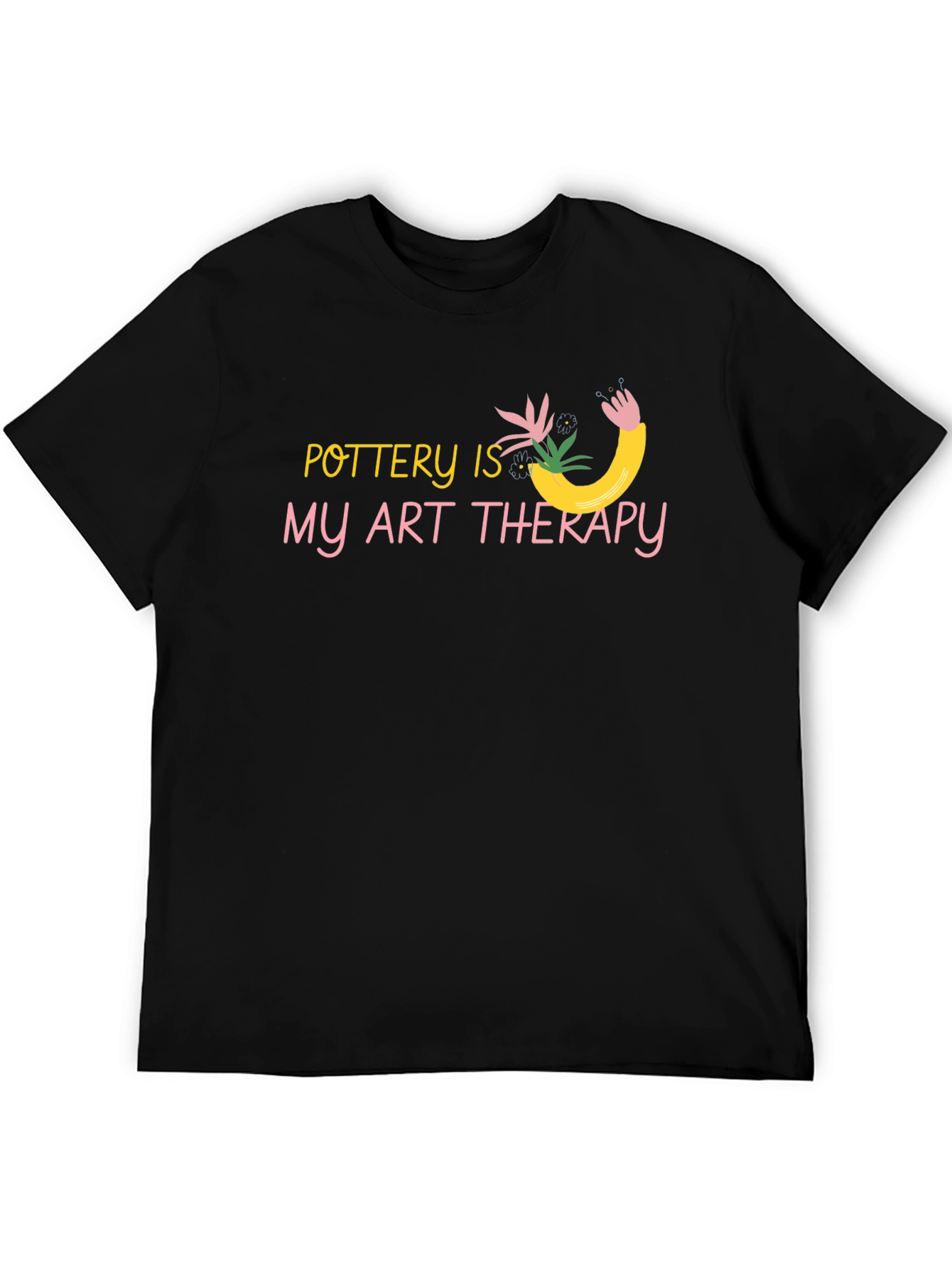 Pottery Is My Art Therapy T-Shirt