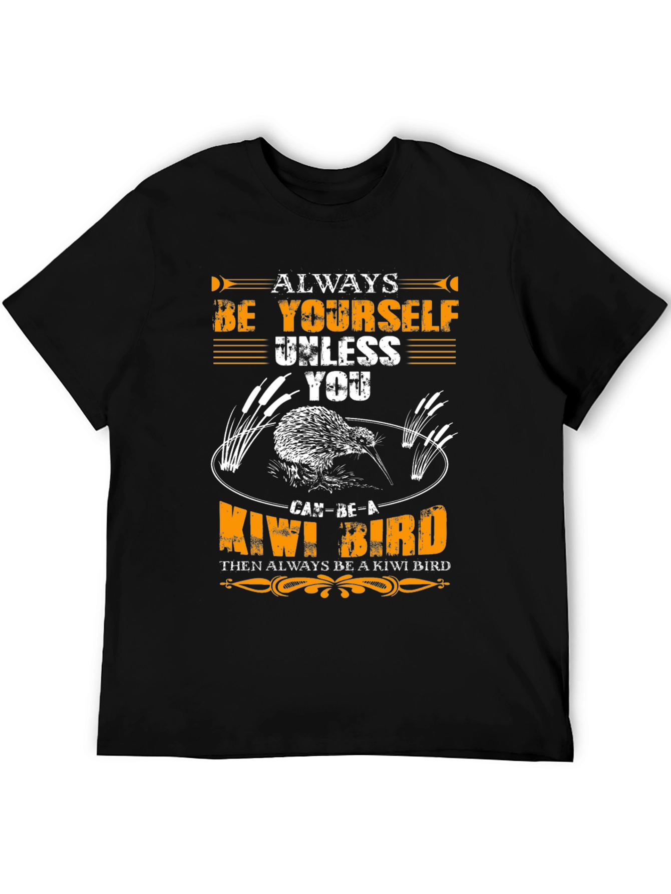 Always Be Yourself Unless Kiwi Bird T-Shirt