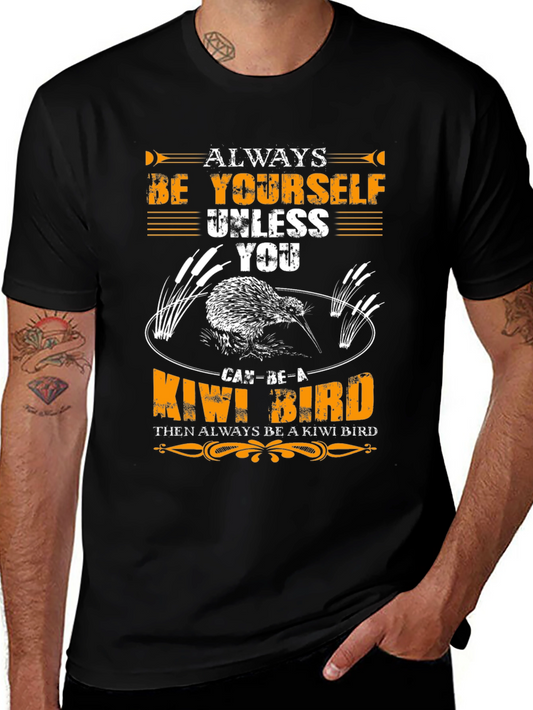 Always Be Yourself Unless Kiwi Bird T-Shirt