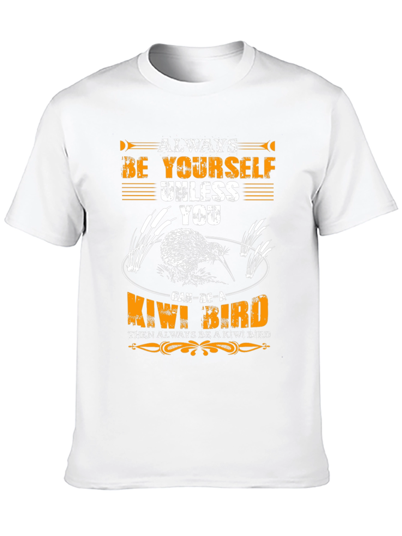 Always Be Yourself Unless Kiwi Bird T-Shirt