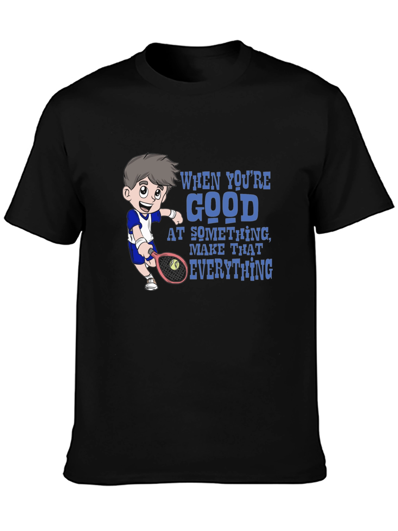 Tennis Cartoon Graphic Tee - Be Good At It!