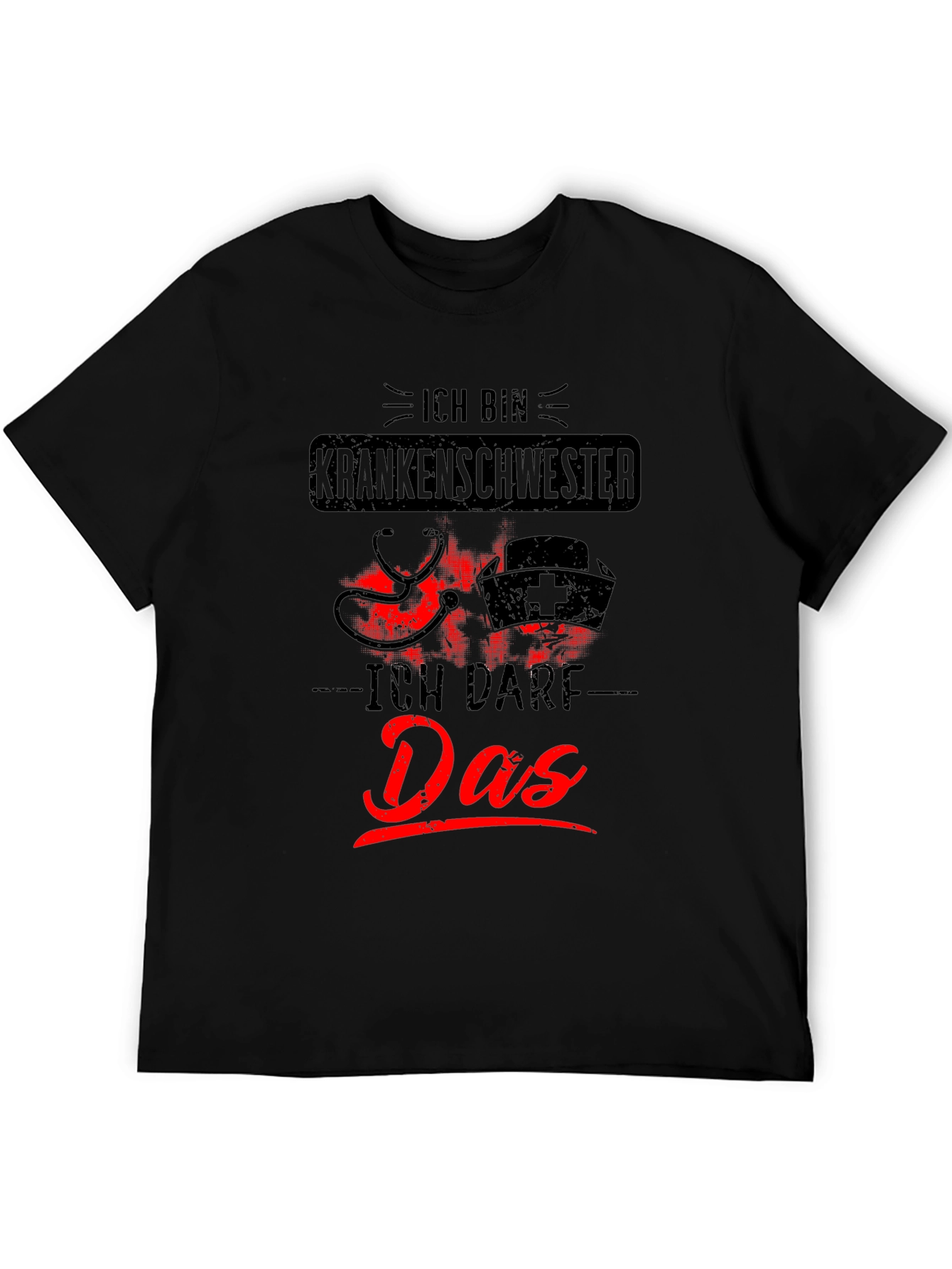 Nurse T-Shirt - Ich Bin Krankenschwester Ich Darf Das