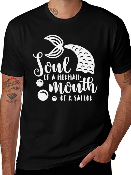 Soul of a Mermaid Mouth of a Sailor T-Shirt