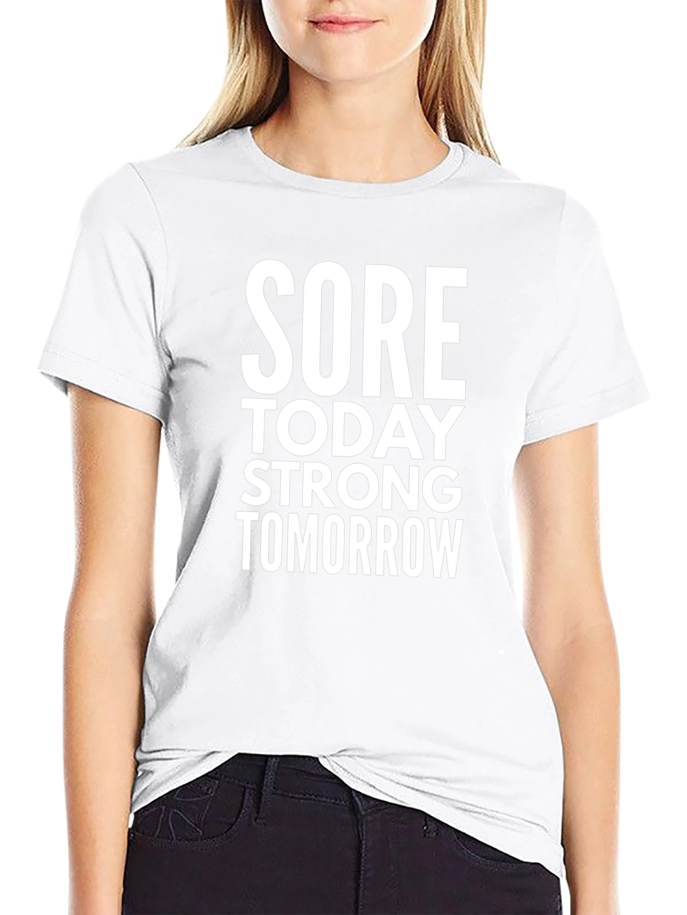 Sore Today Strong Tomorrow Graphic T-Shirt