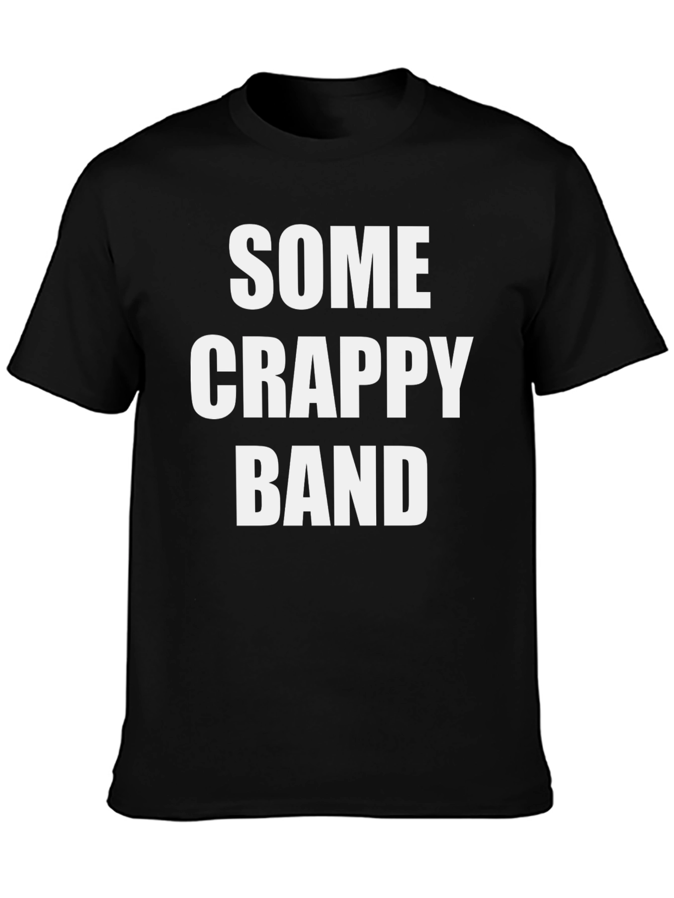 Funny Some Crappy Band Black Cotton T-Shirt