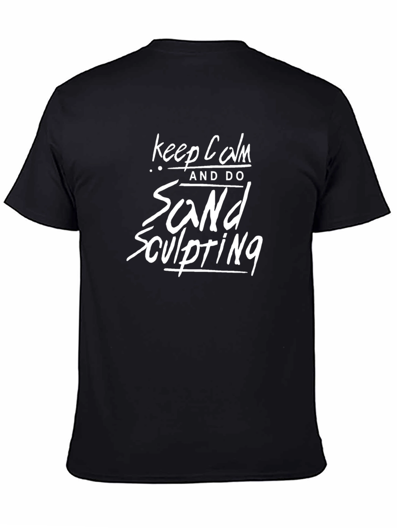 Keep Calm Sand Sculpting T-Shirt - Black