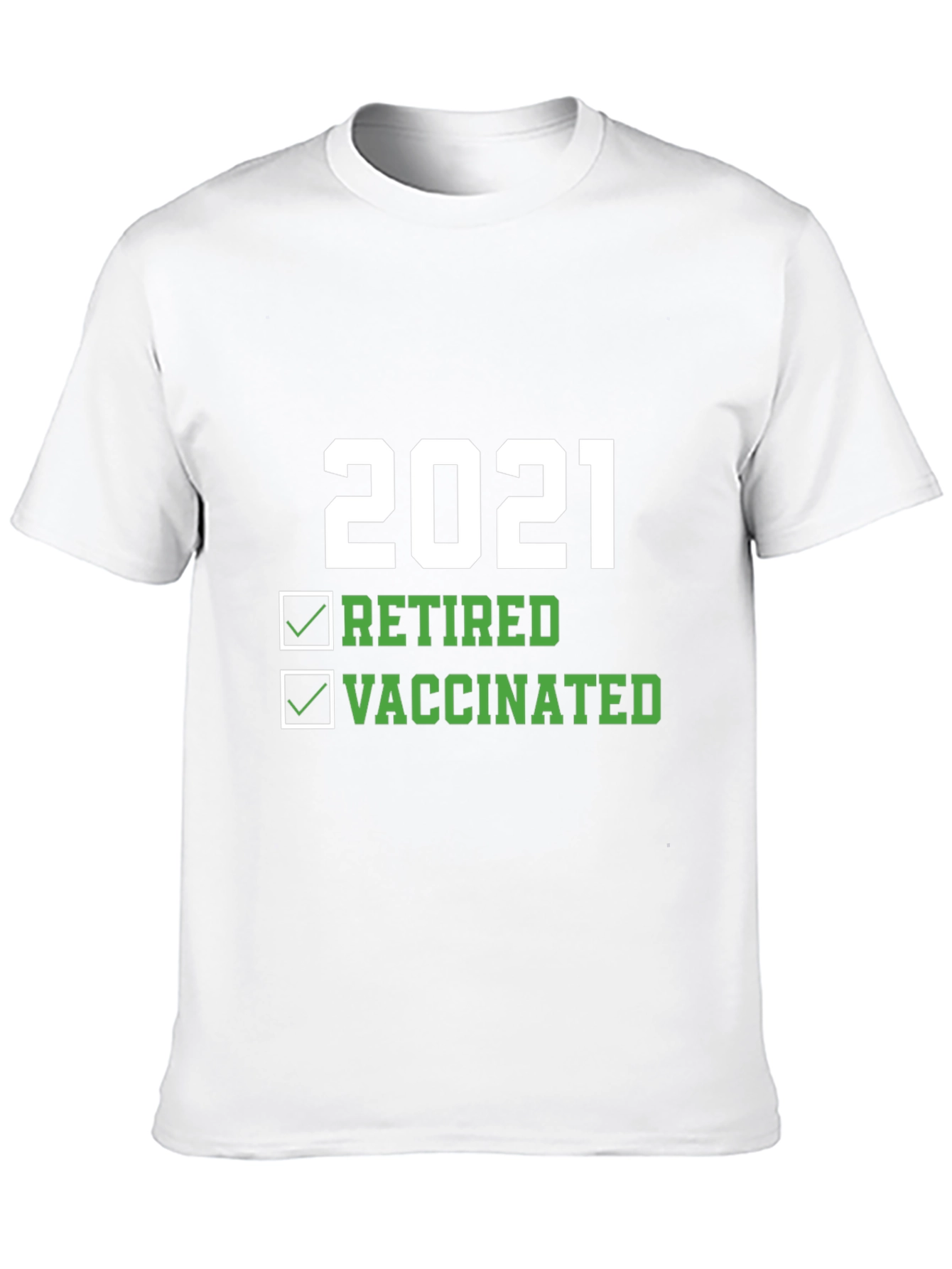 2021 Retired and Vaccinated Graphic T-Shirt