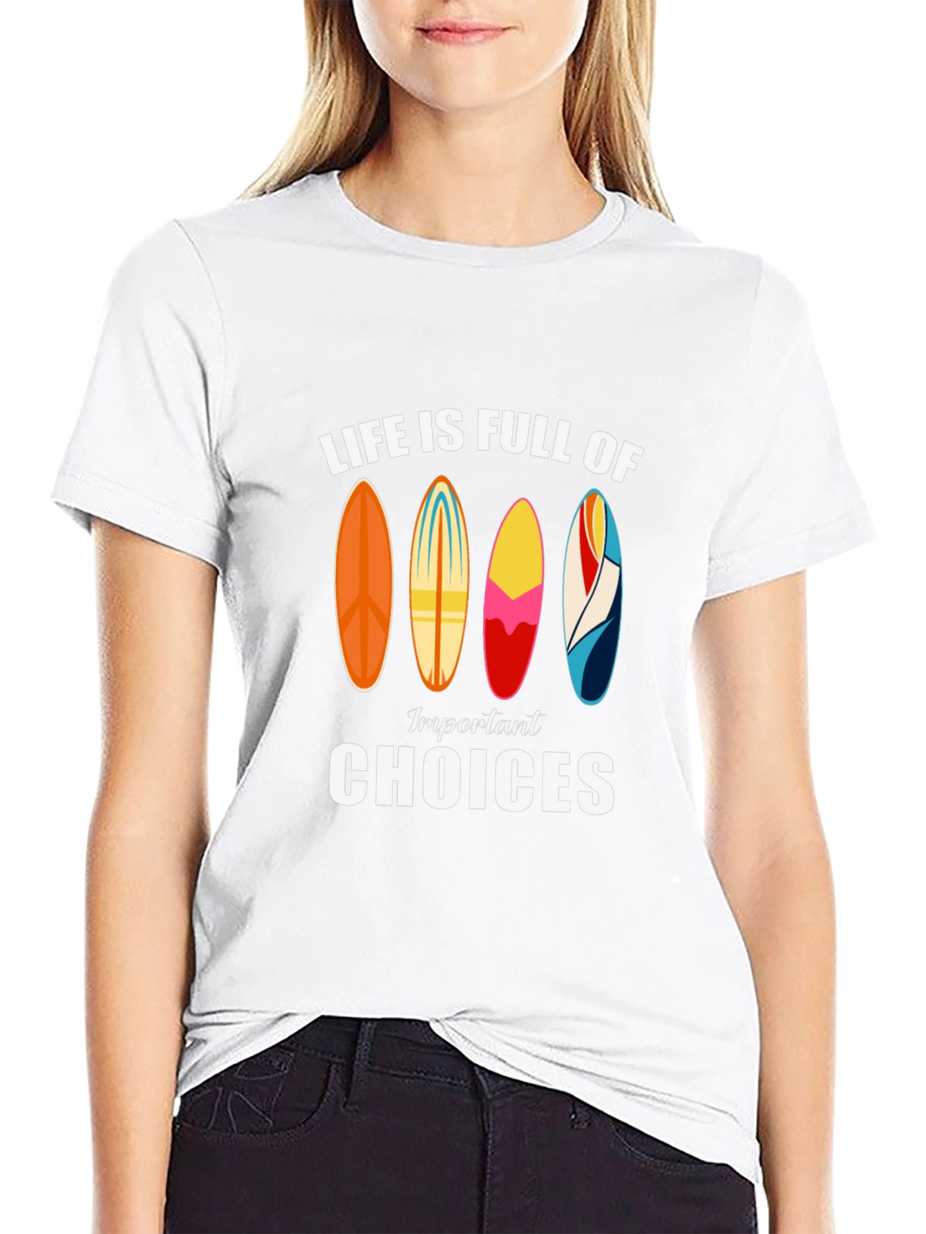 Life is Full of Important Choices Surfboard T-Shirt