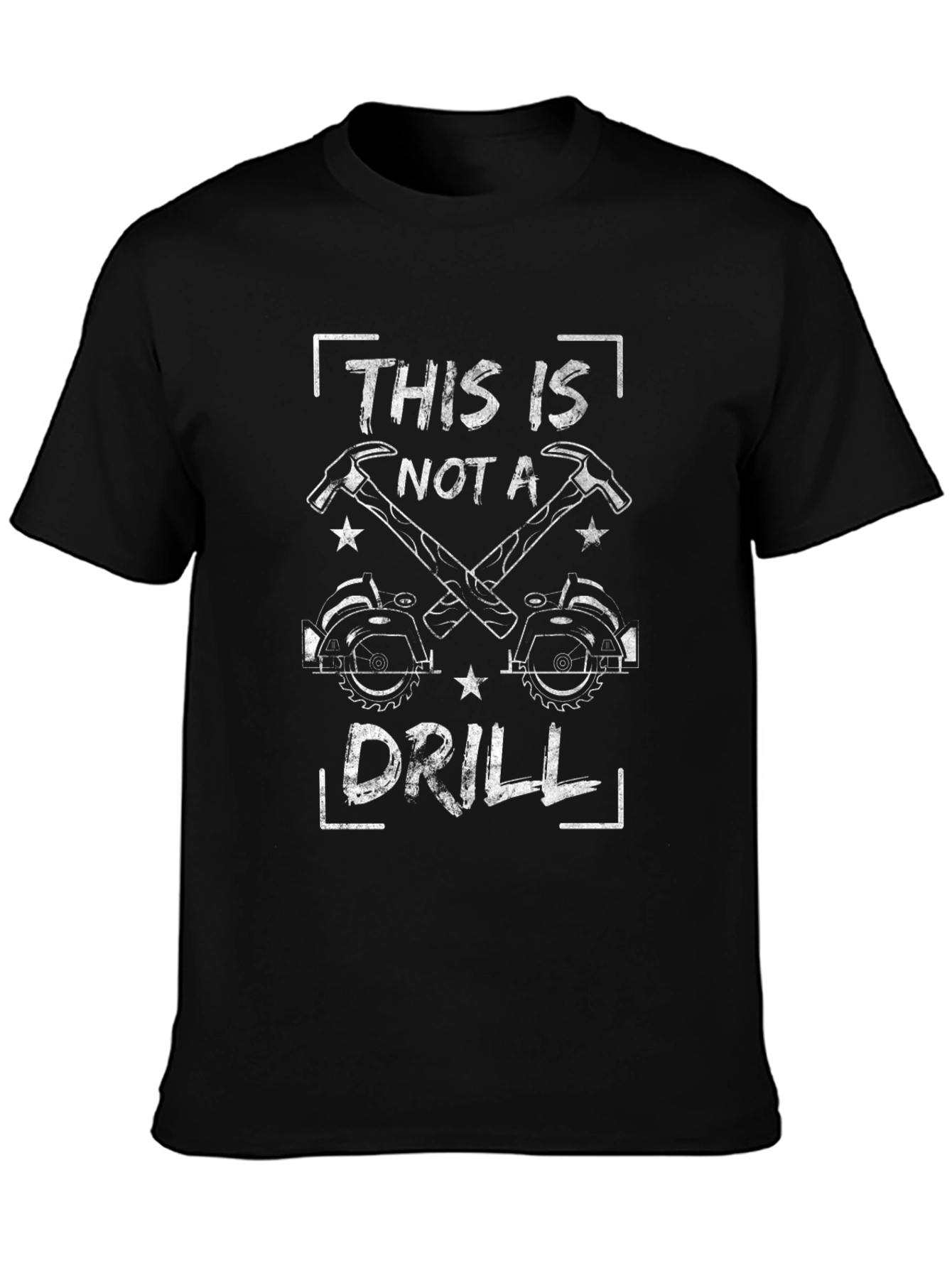 This Is Not A Drill Graphic Tee