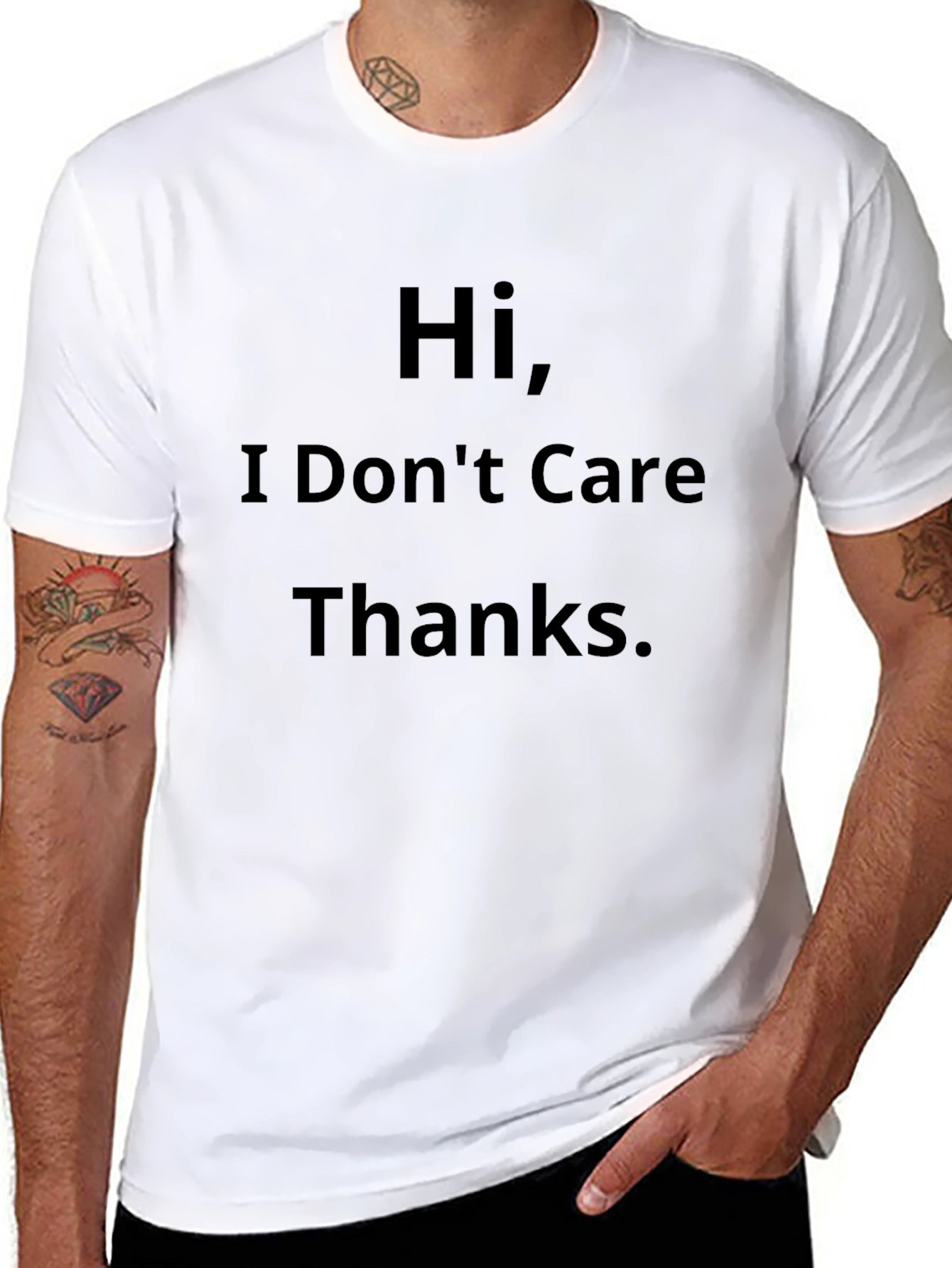 Humorous Hi I Dont Care Thanks Black T-Shirt