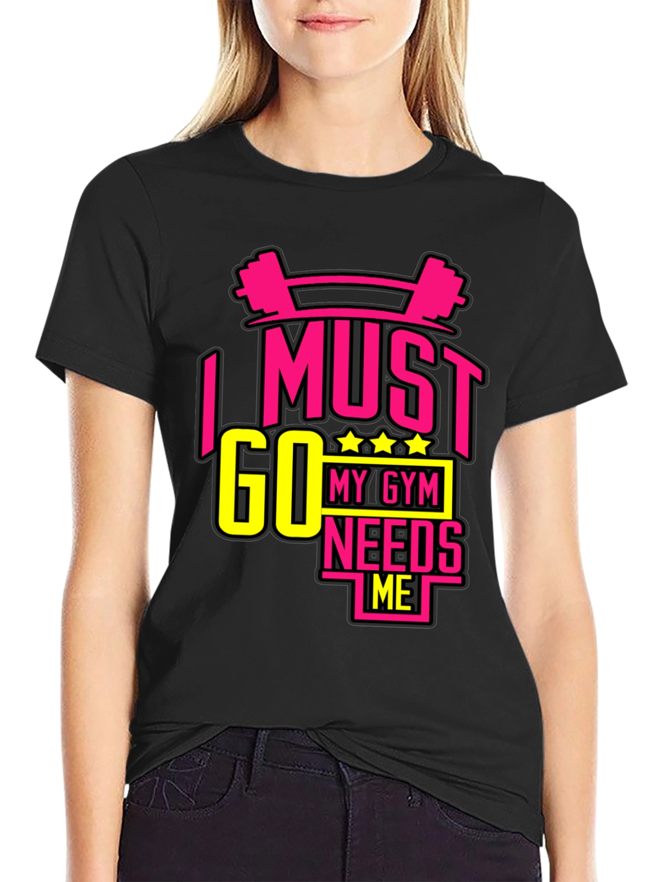 I MUST GO MY GYM NEEDS ME Black T-Shirt