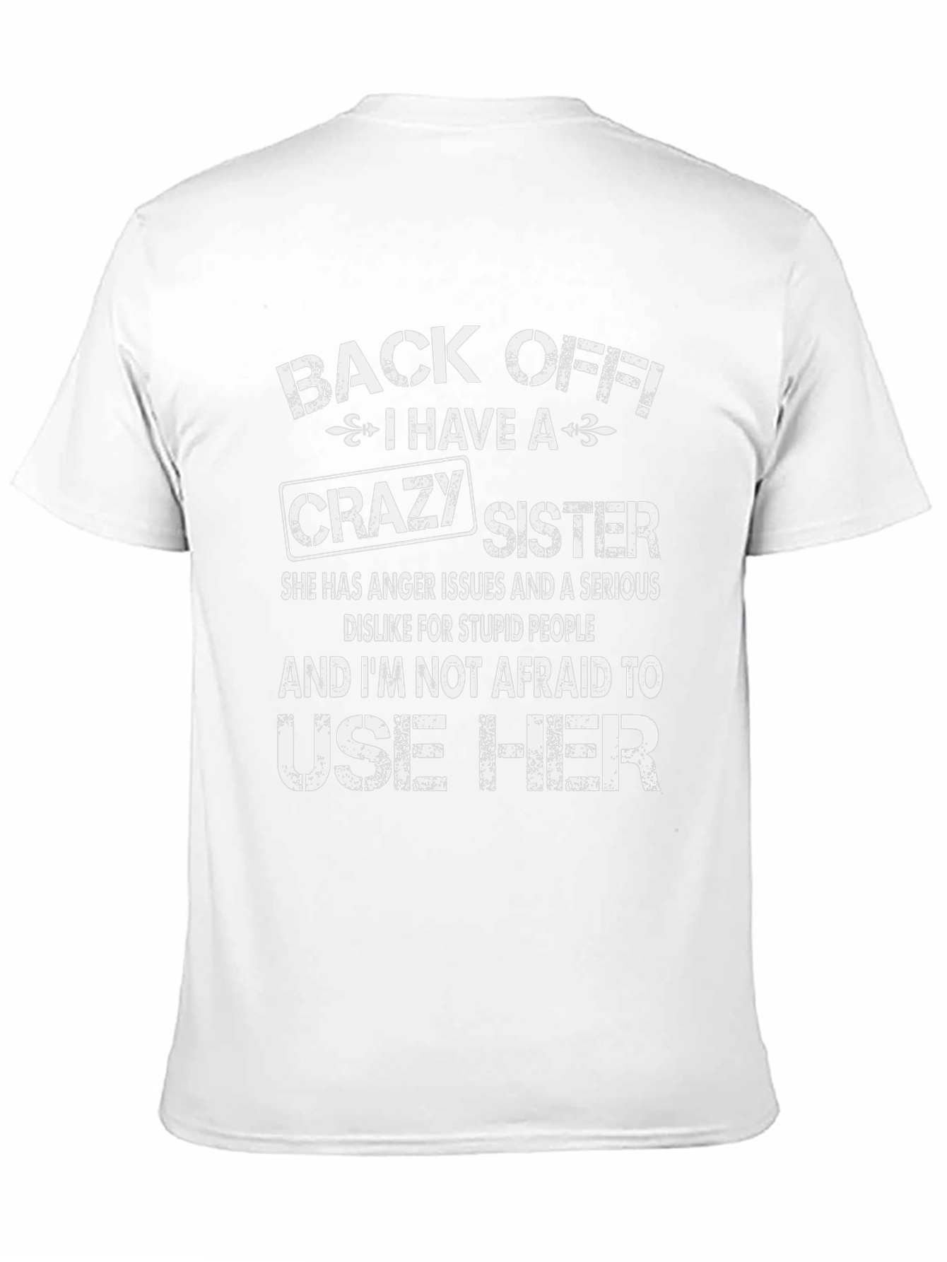 Back Off Crazy Sister Graphic Novelty T-Shirt