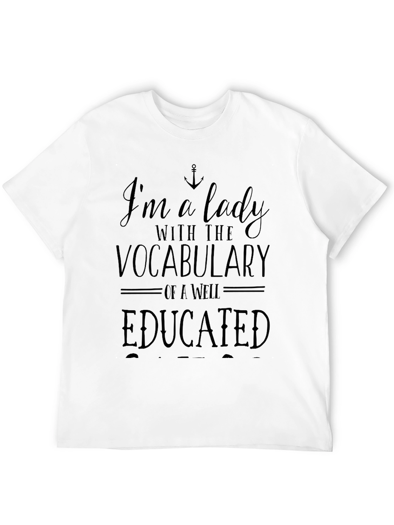 Im a Lady Funny Graphic T-Shirt