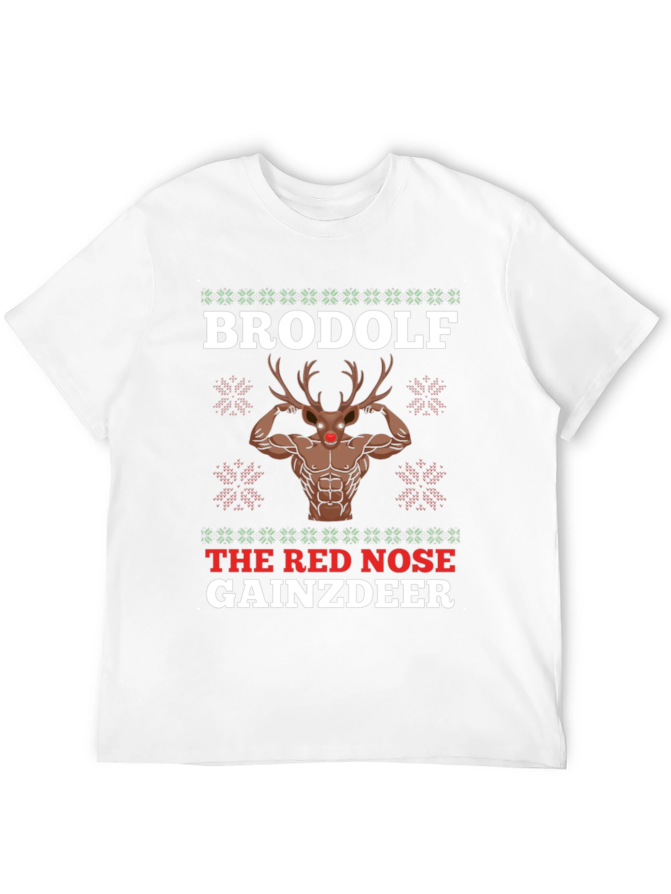 BroDolf The Red Nose GainzDeer T-Shirt