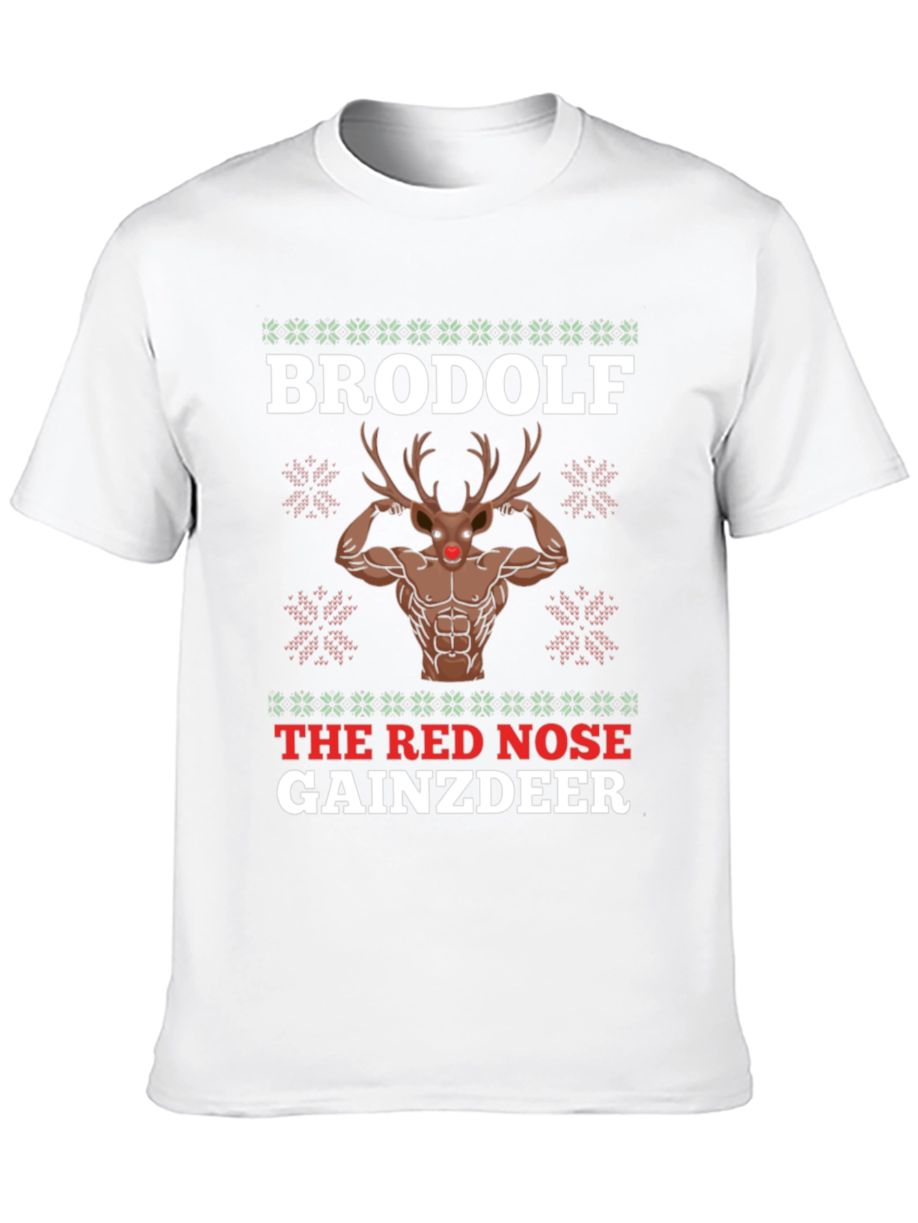 BroDolf The Red Nose GainzDeer T-Shirt