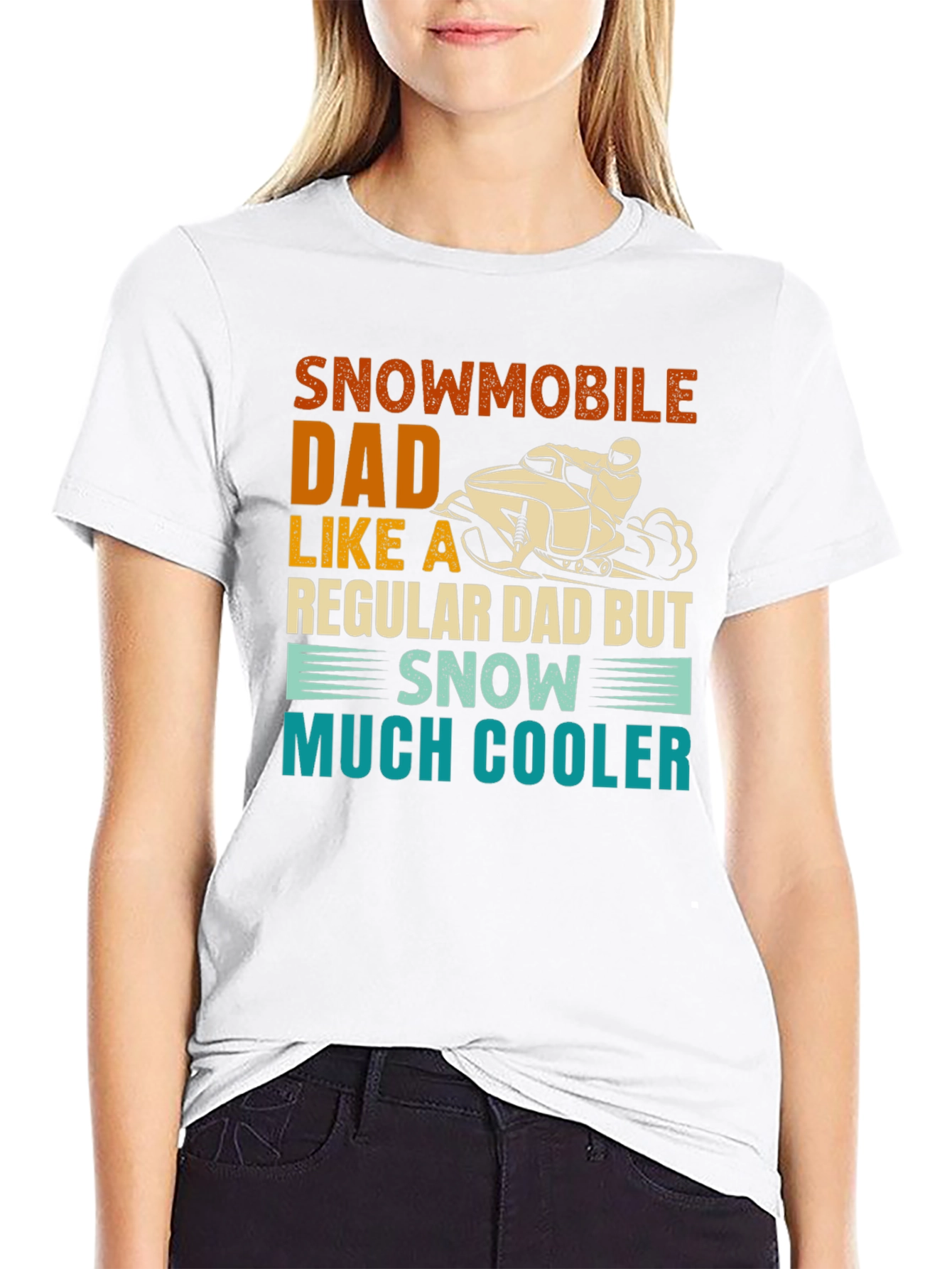 Snowmobile Dad T-Shirt - Much Cooler Than Regular Dads!
