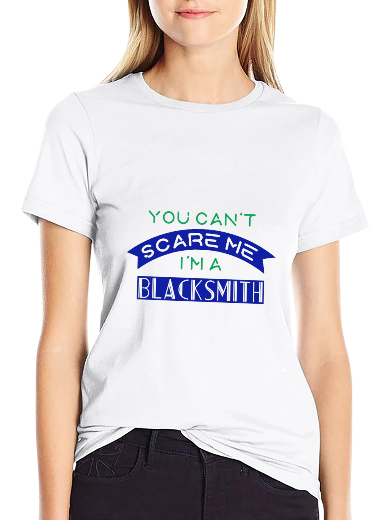 Blacksmith T-Shirt: You Cant Scare Me