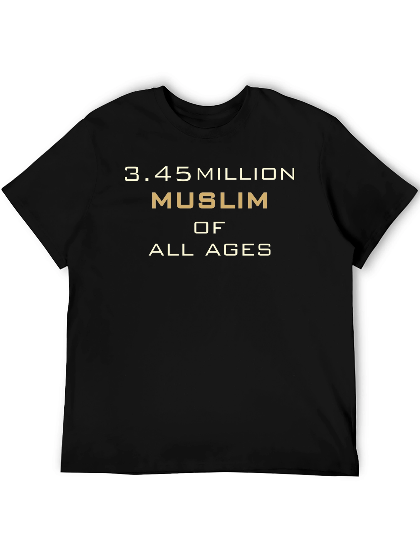 3.45 Million Muslim of All Ages Graphic T-Shirt