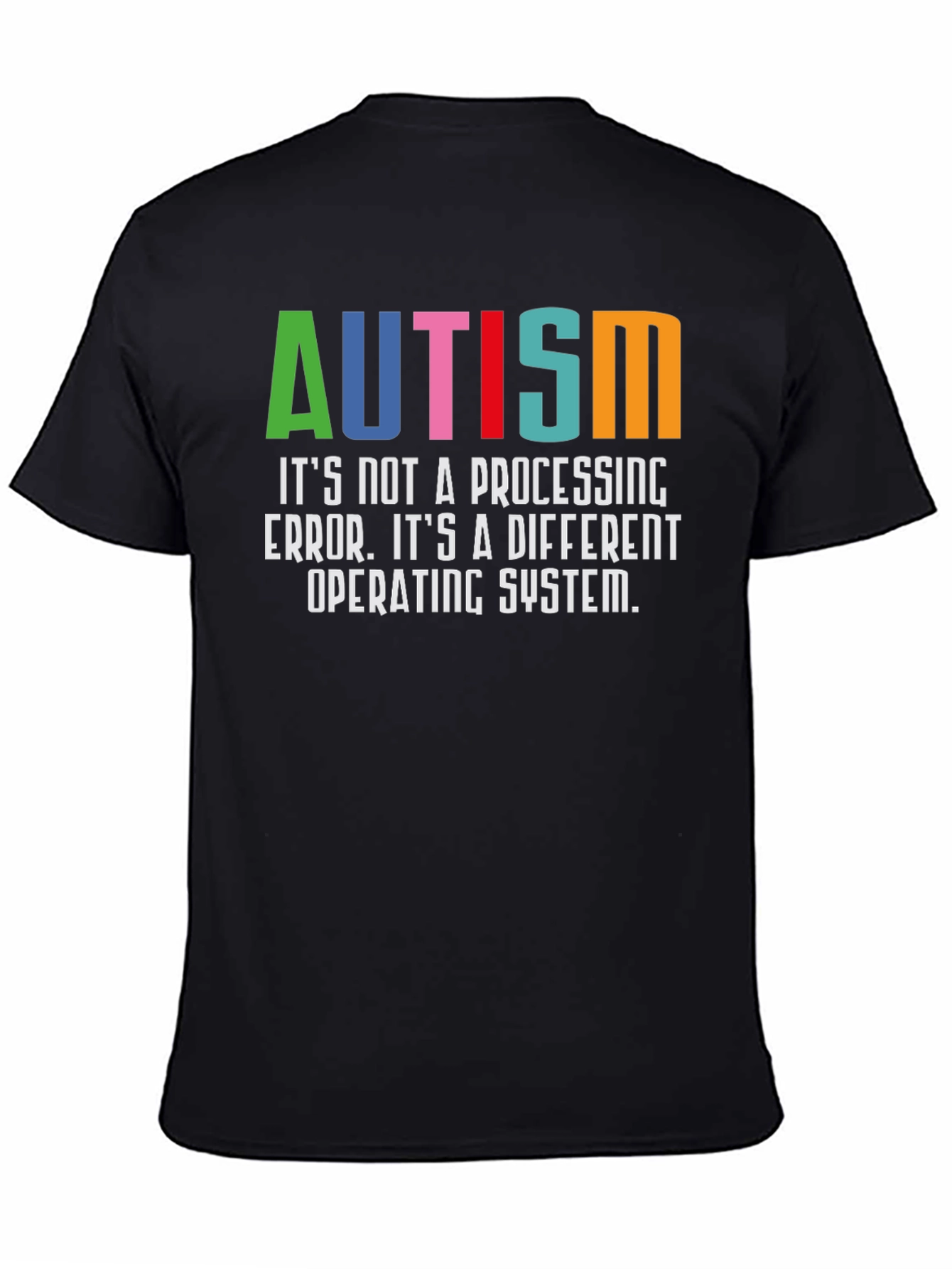 Autism Awareness T-Shirt - Its a Different Operating System