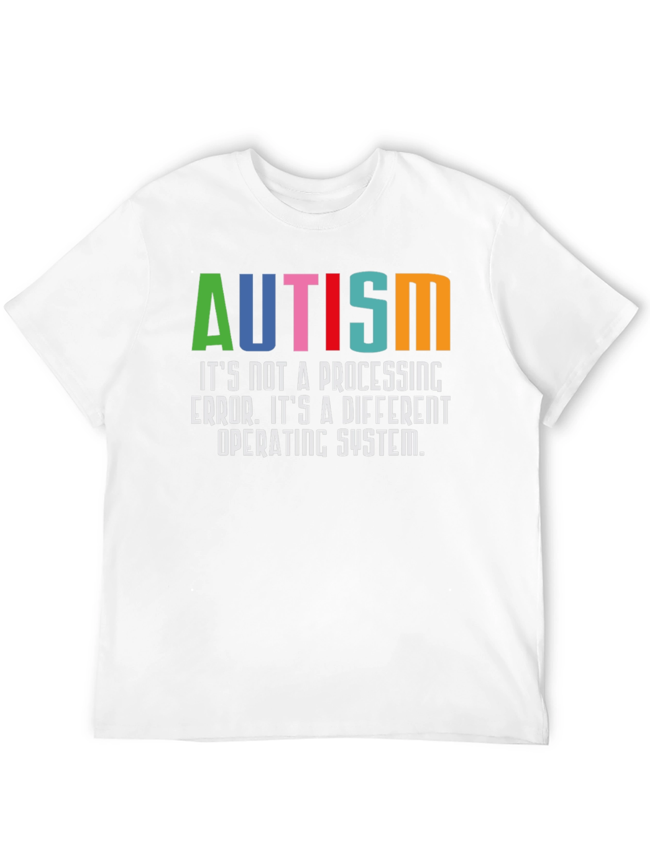 Autism Awareness T-Shirt - Its a Different Operating System