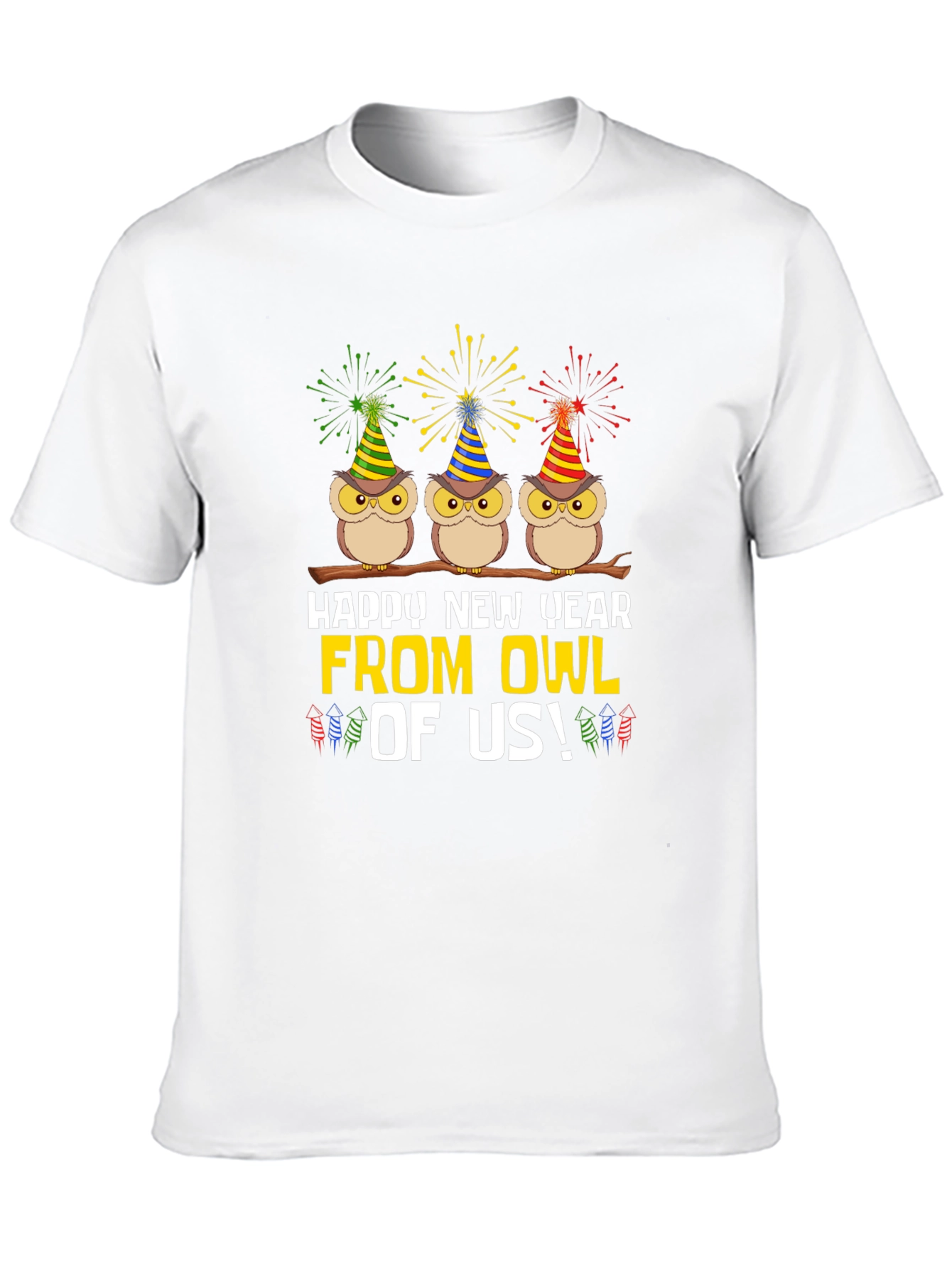 Happy New Year From Owl of Us Graphic Tee