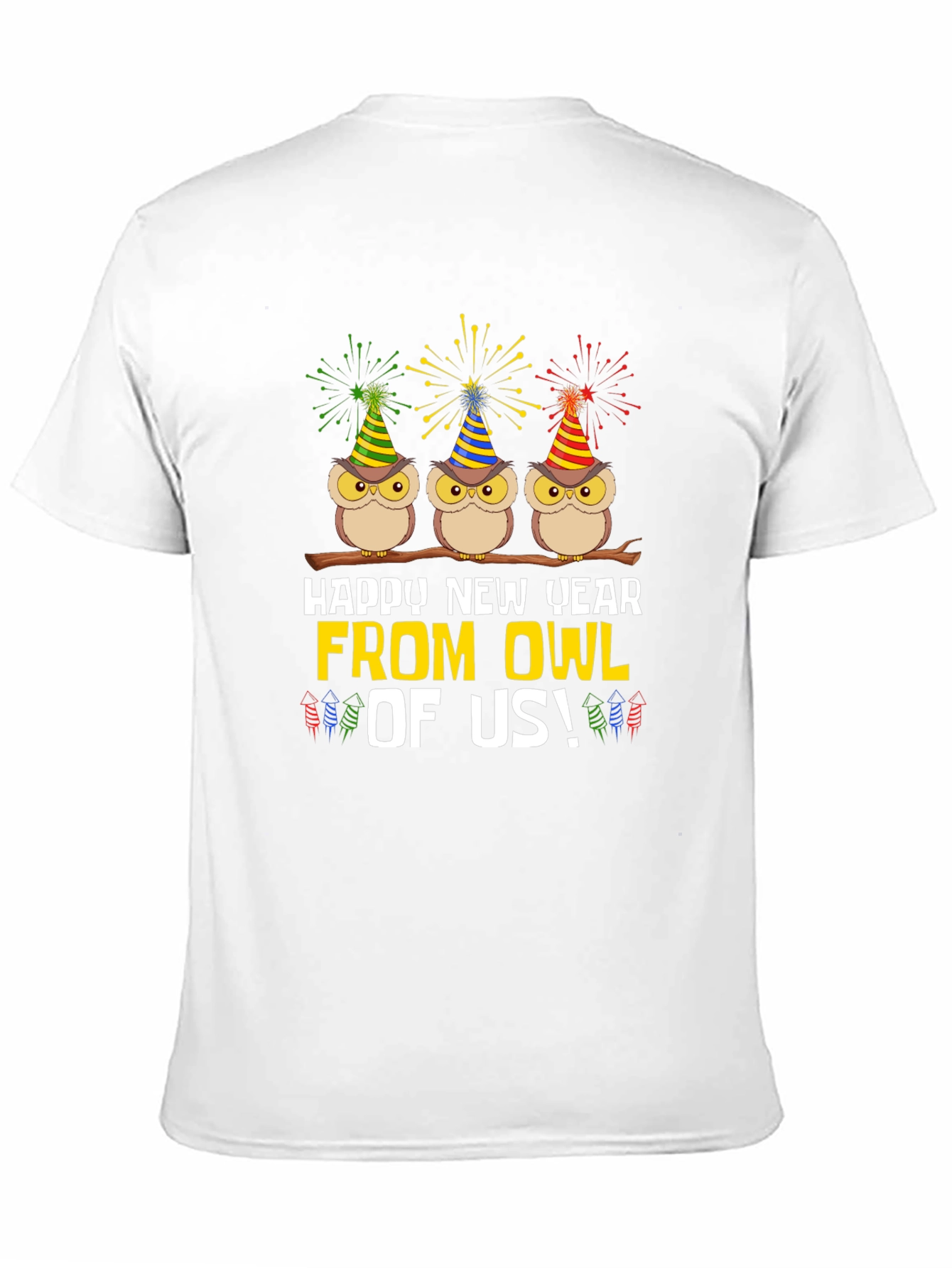 Happy New Year From Owl of Us Graphic Tee