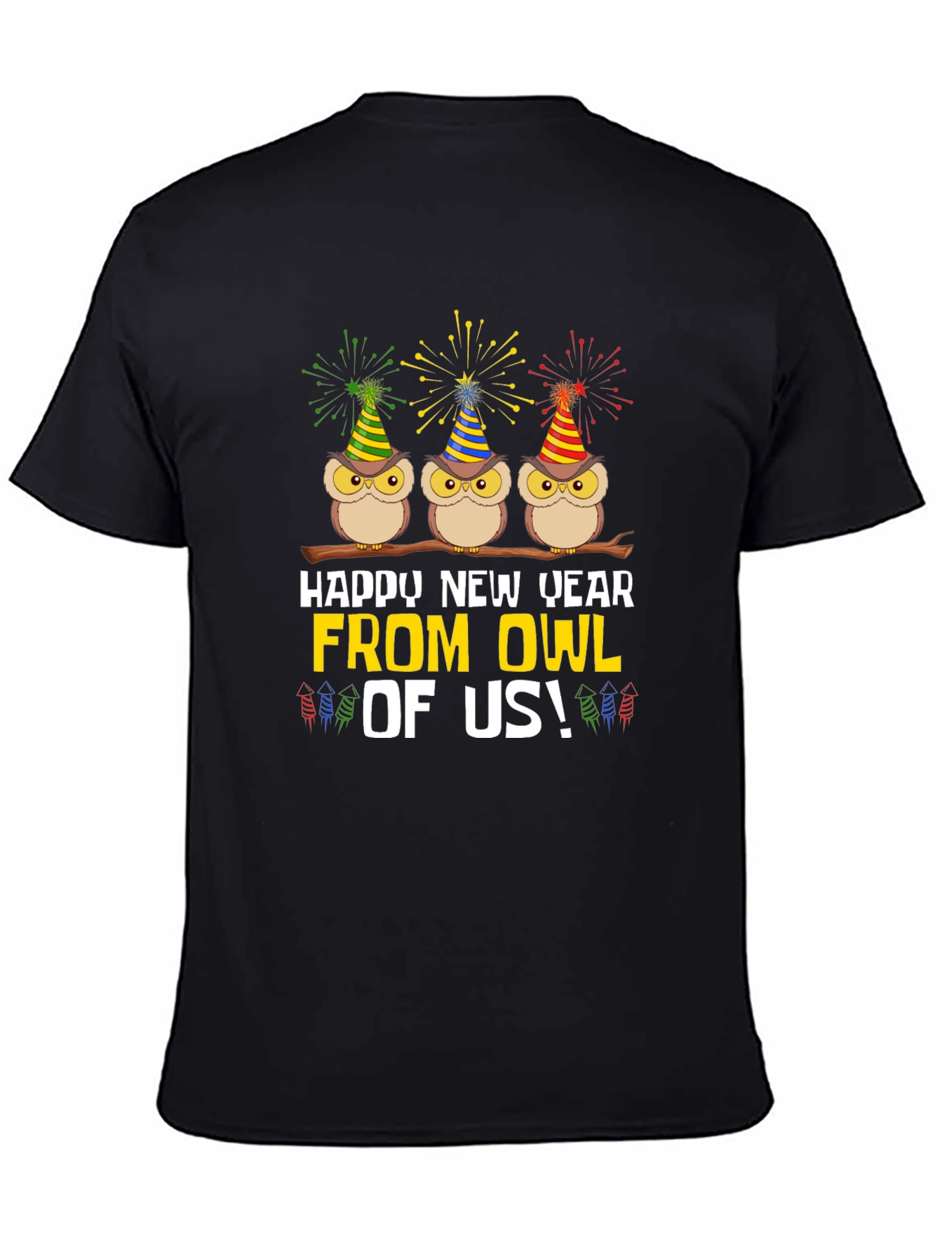 Happy New Year From Owl of Us Graphic Tee