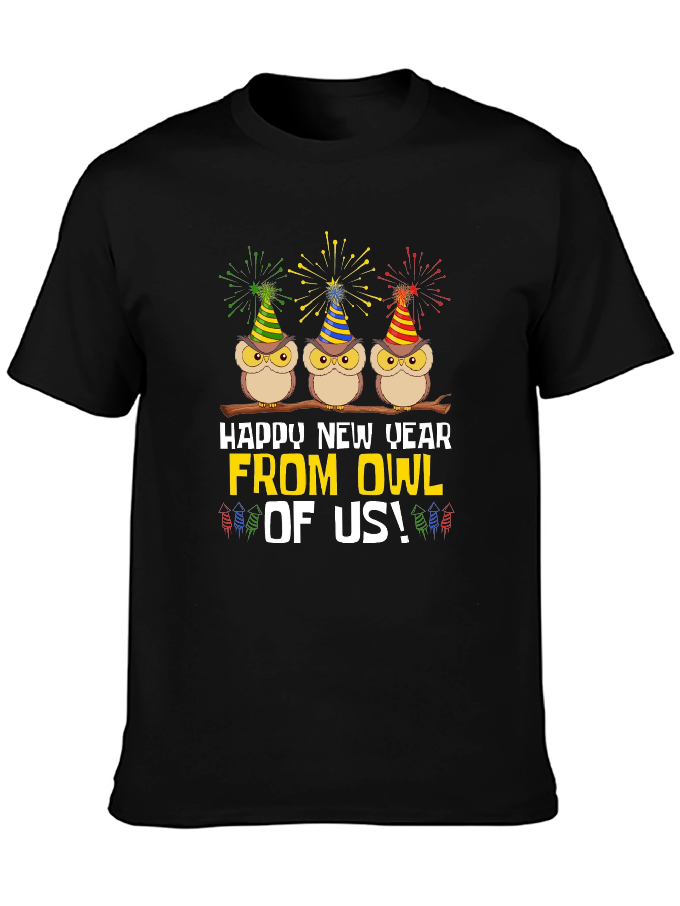 Happy New Year From Owl of Us Graphic Tee
