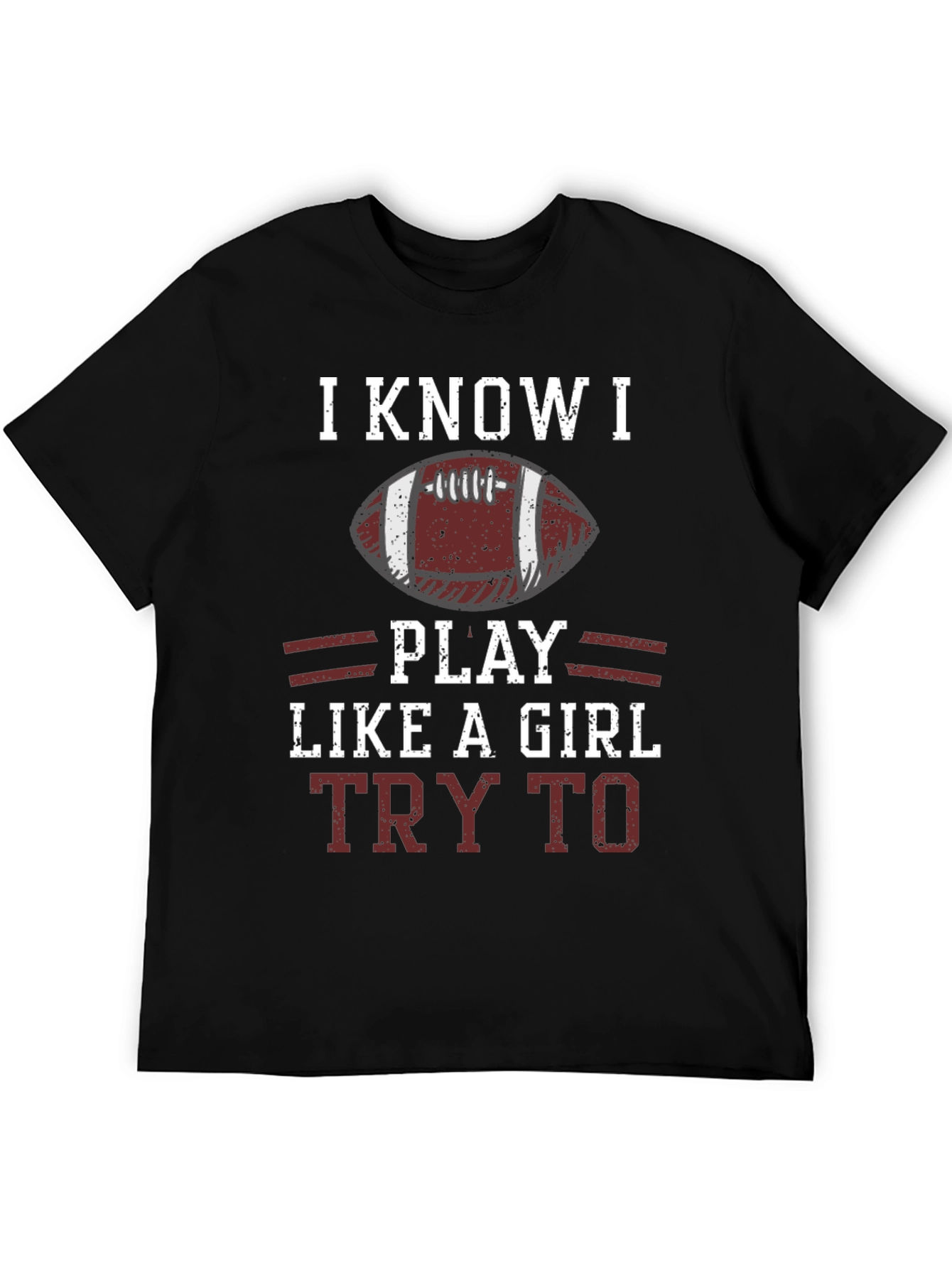 I Know I Play Like a Girl T-Shirt