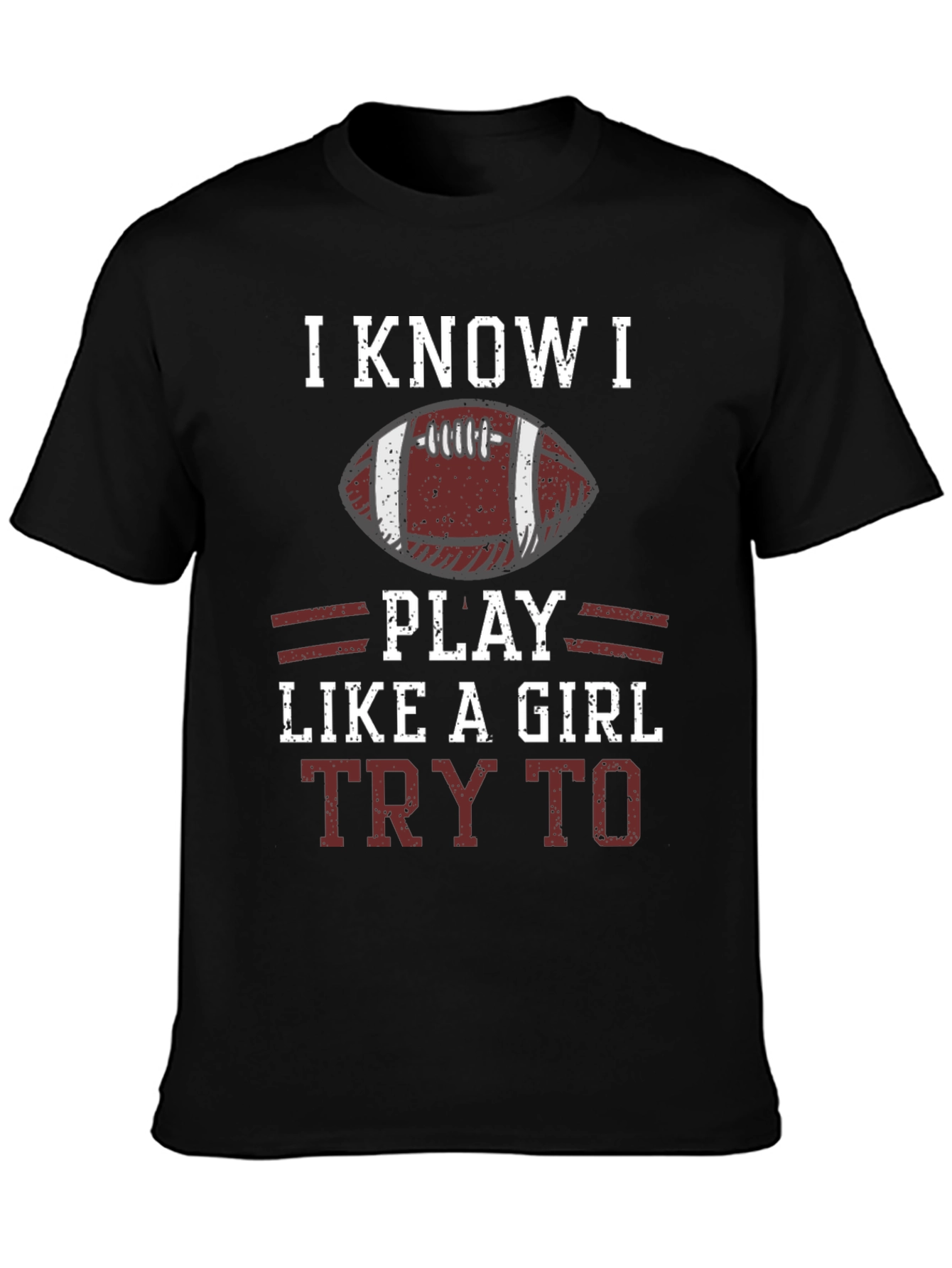 I Know I Play Like a Girl T-Shirt