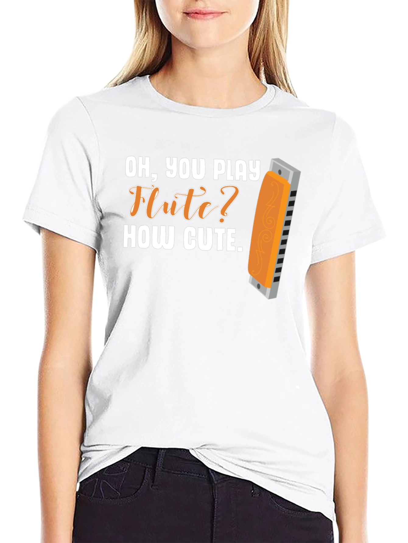 Funny Harmonica T-Shirt: Oh You Play Flute? How Cute