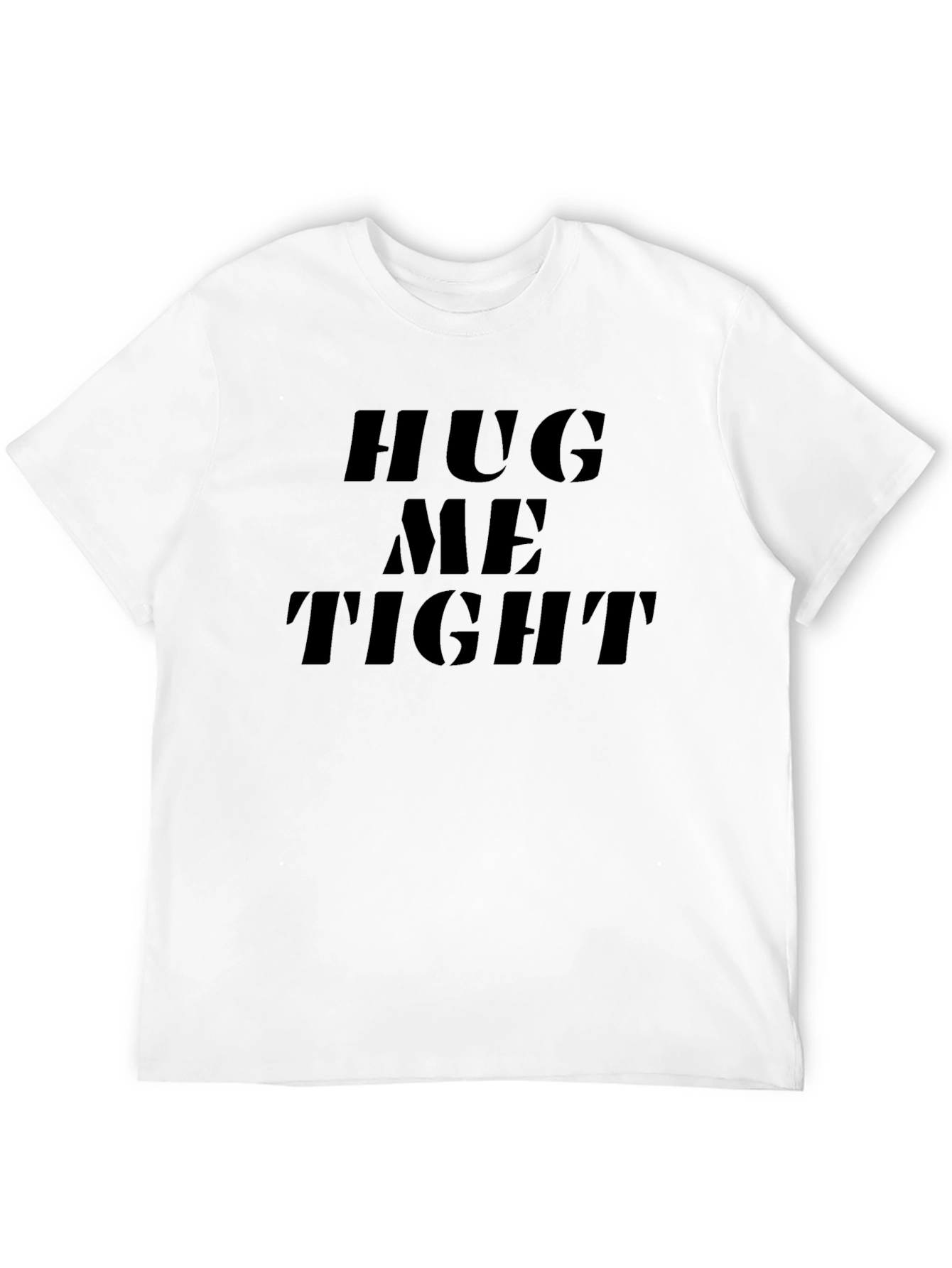 Hug Me Tight Black T-Shirt