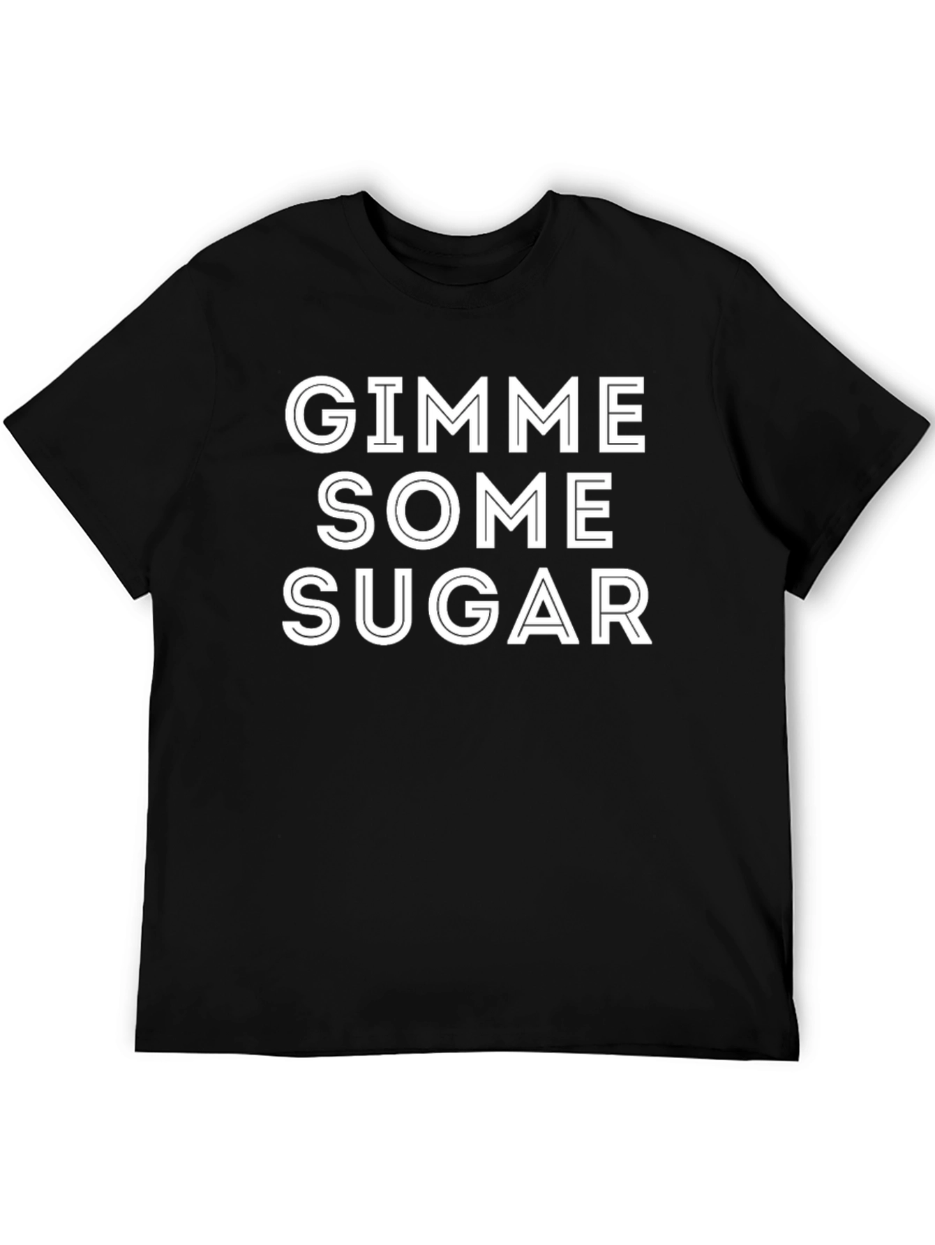 Gimme Some Sugar Graphic Tee - Soft Cotton Blend