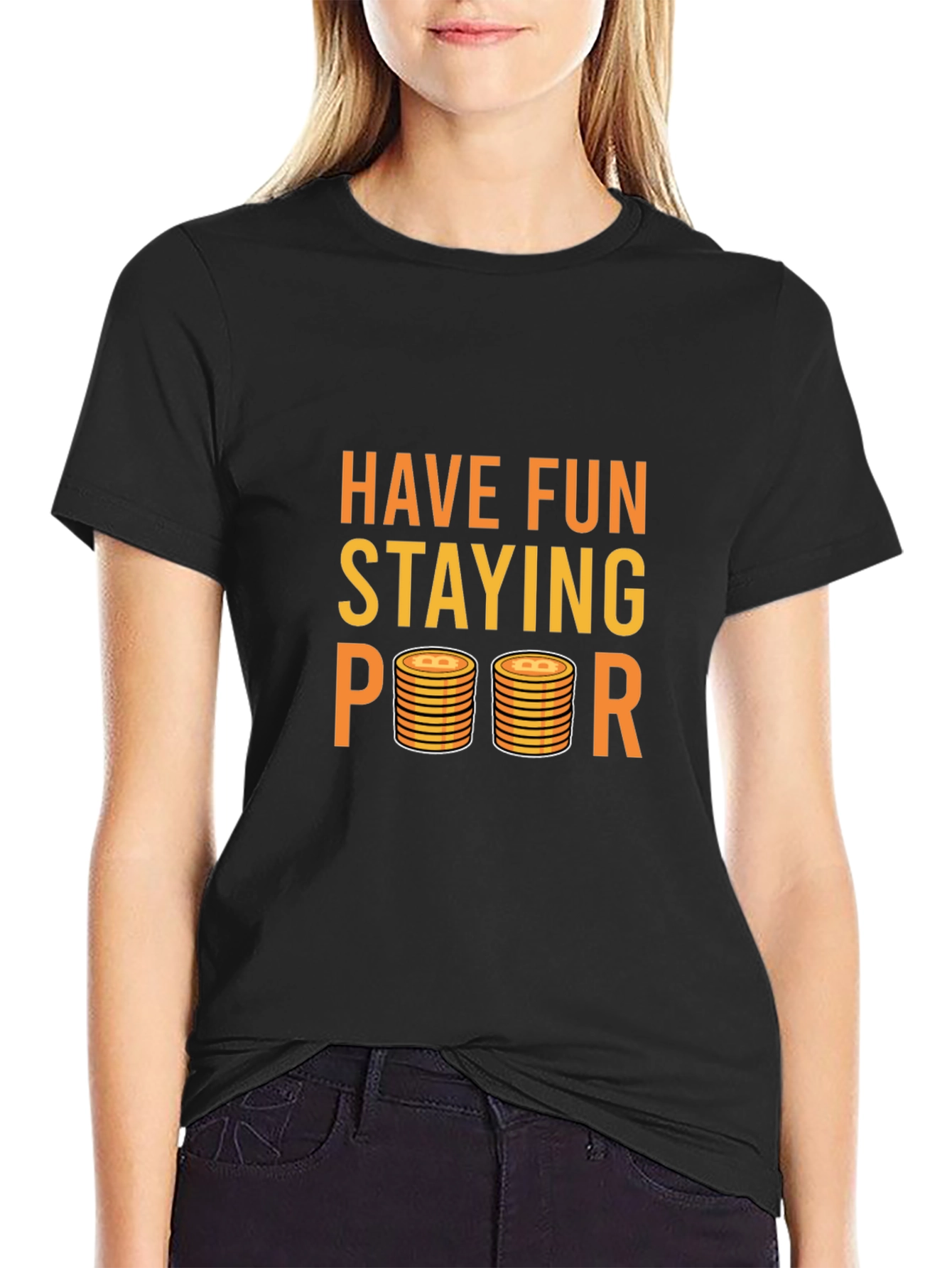 Have Fun Staying Poor Graphic Tee